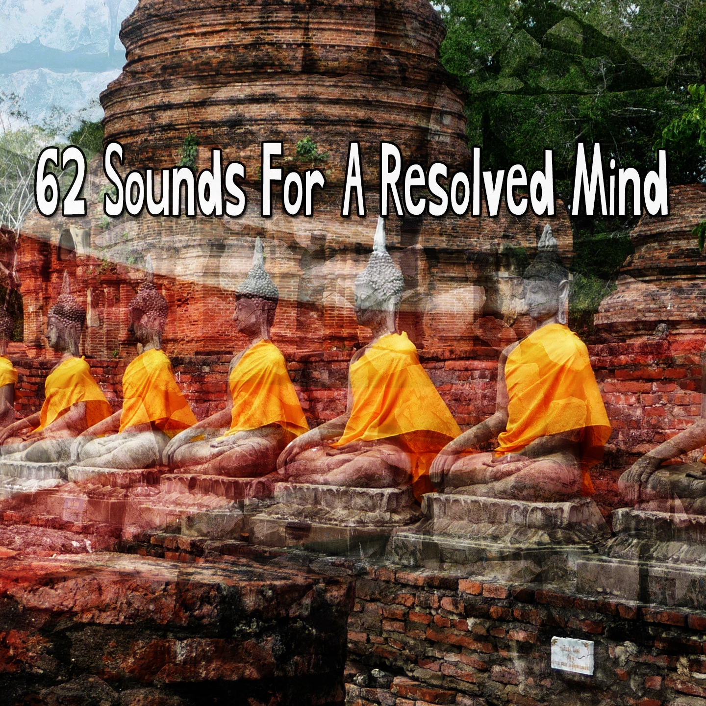 62 Sounds For A Resolved Mind