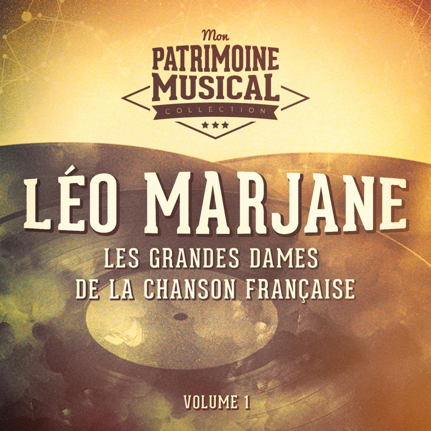 Les grandes dames de la chanson fran aise : le o marjane, vol. 1