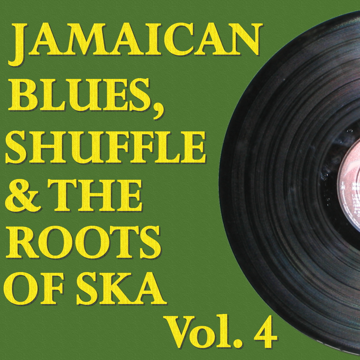 Jamaican Blues, Shuffle & the Roots of Ska, Vol. 4