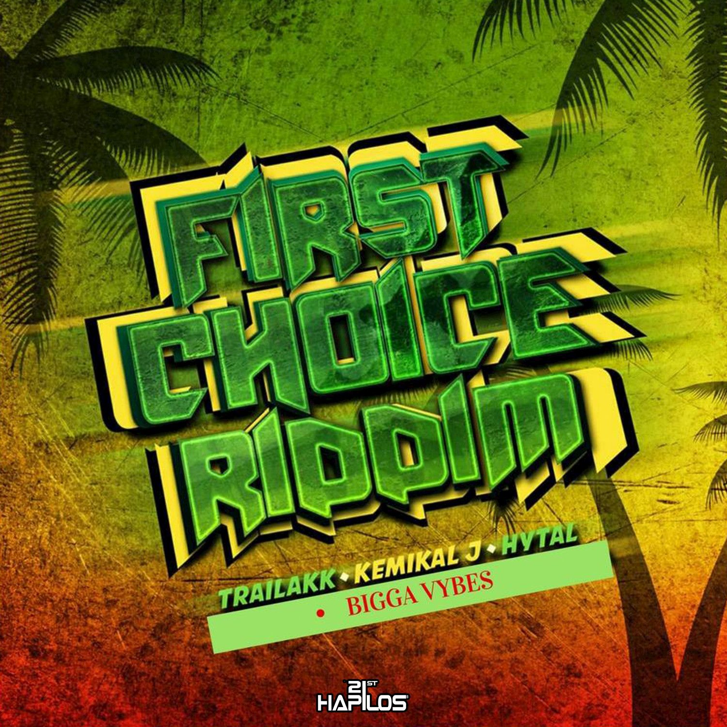 First Choice Riddim