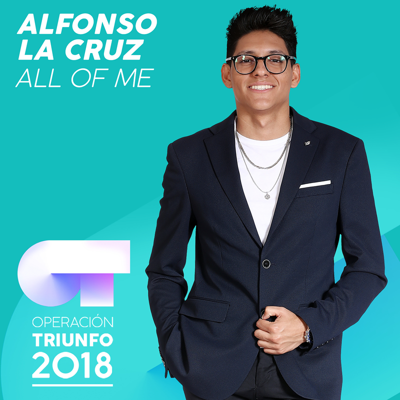 All Of Me Operacio n Triunfo 2018