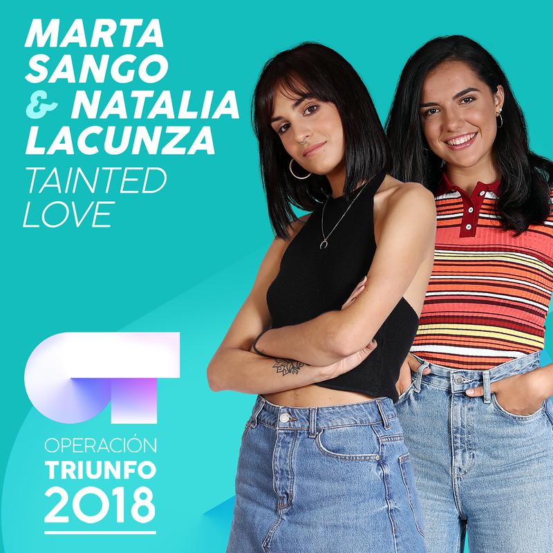 Tainted Love Operacio n Triunfo 2018