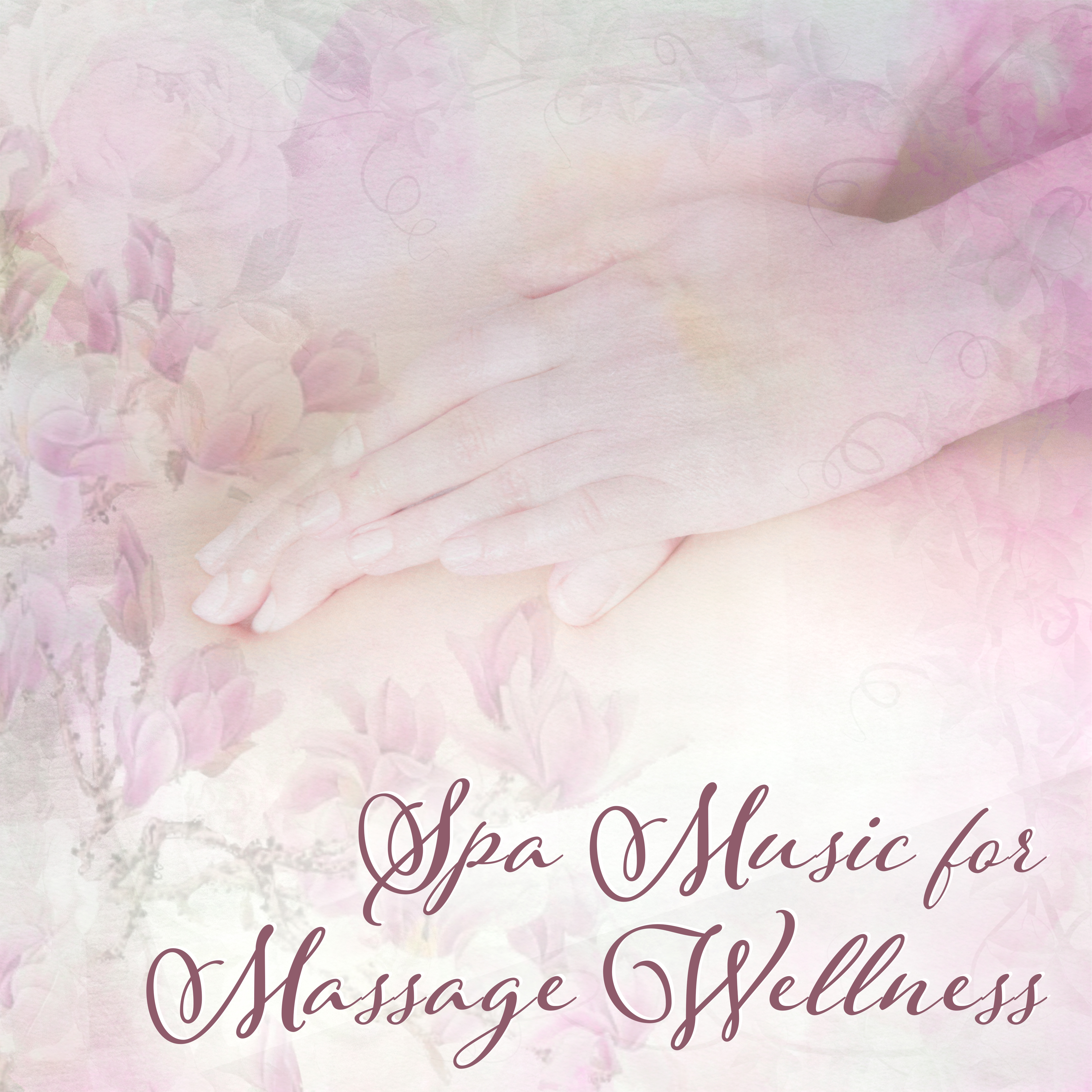 Spa Music for Massage Wellness  Pure Mind, Soft Nature Sounds Reduce Stress, Massage Therapy, Relaxation Spa, Healing Body, Peaceful Music