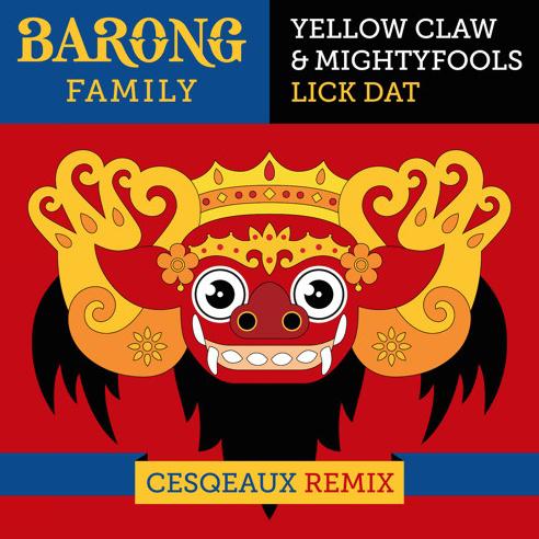 Lick Dat (Cesqeaux Remix)