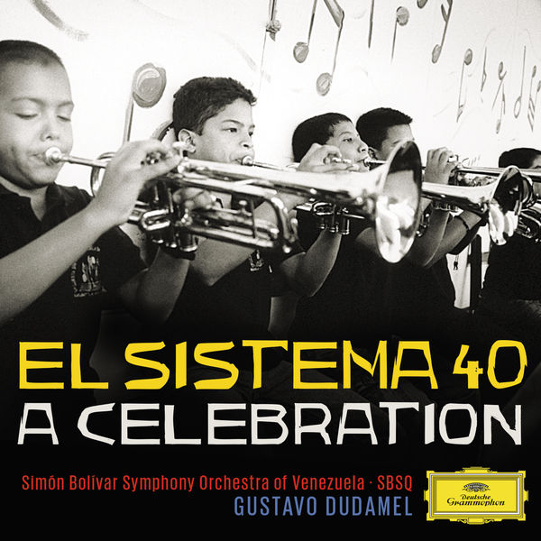 El Sistema 40 - A Celebration (Live)