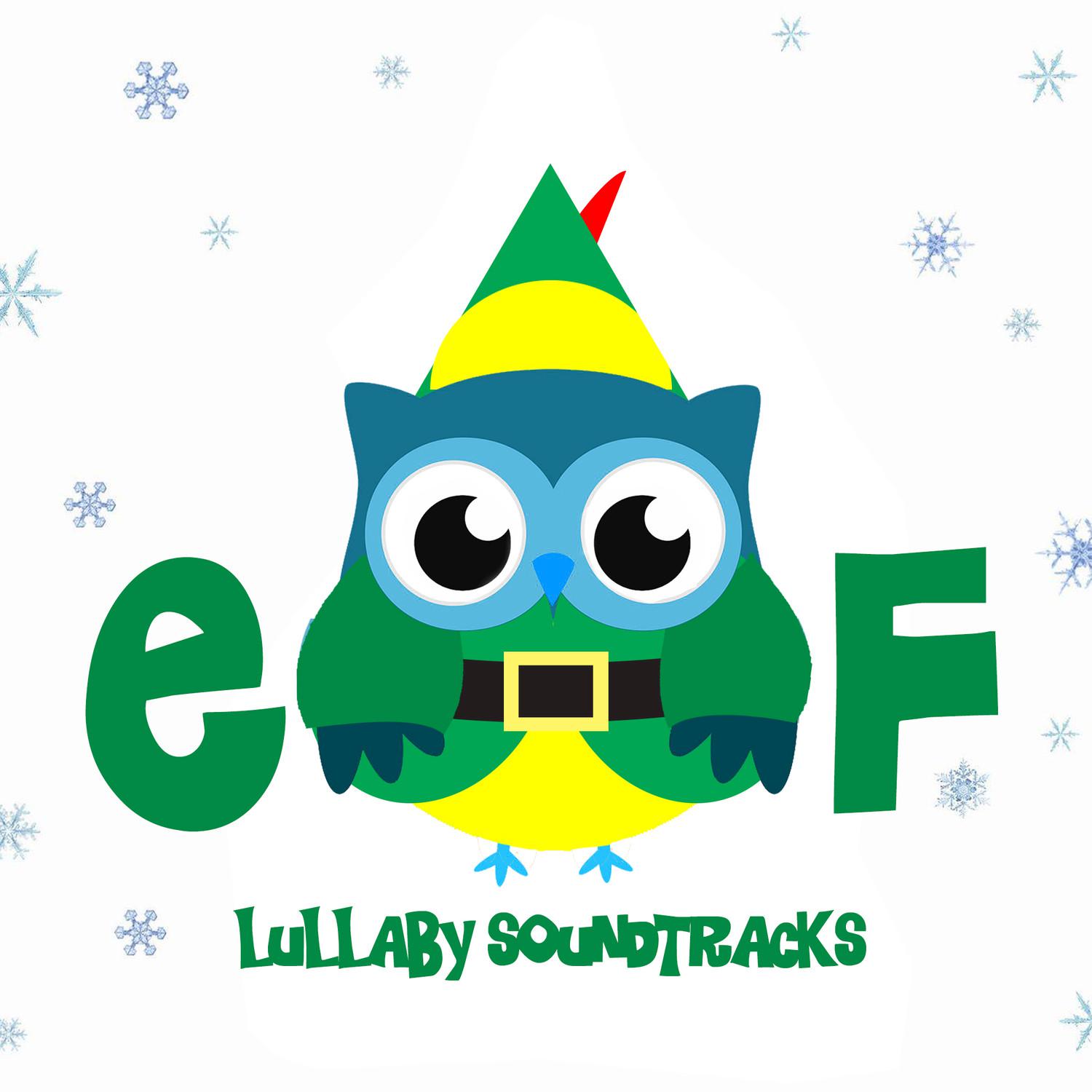 Elf's Christmas - Lullaby Soundtracks