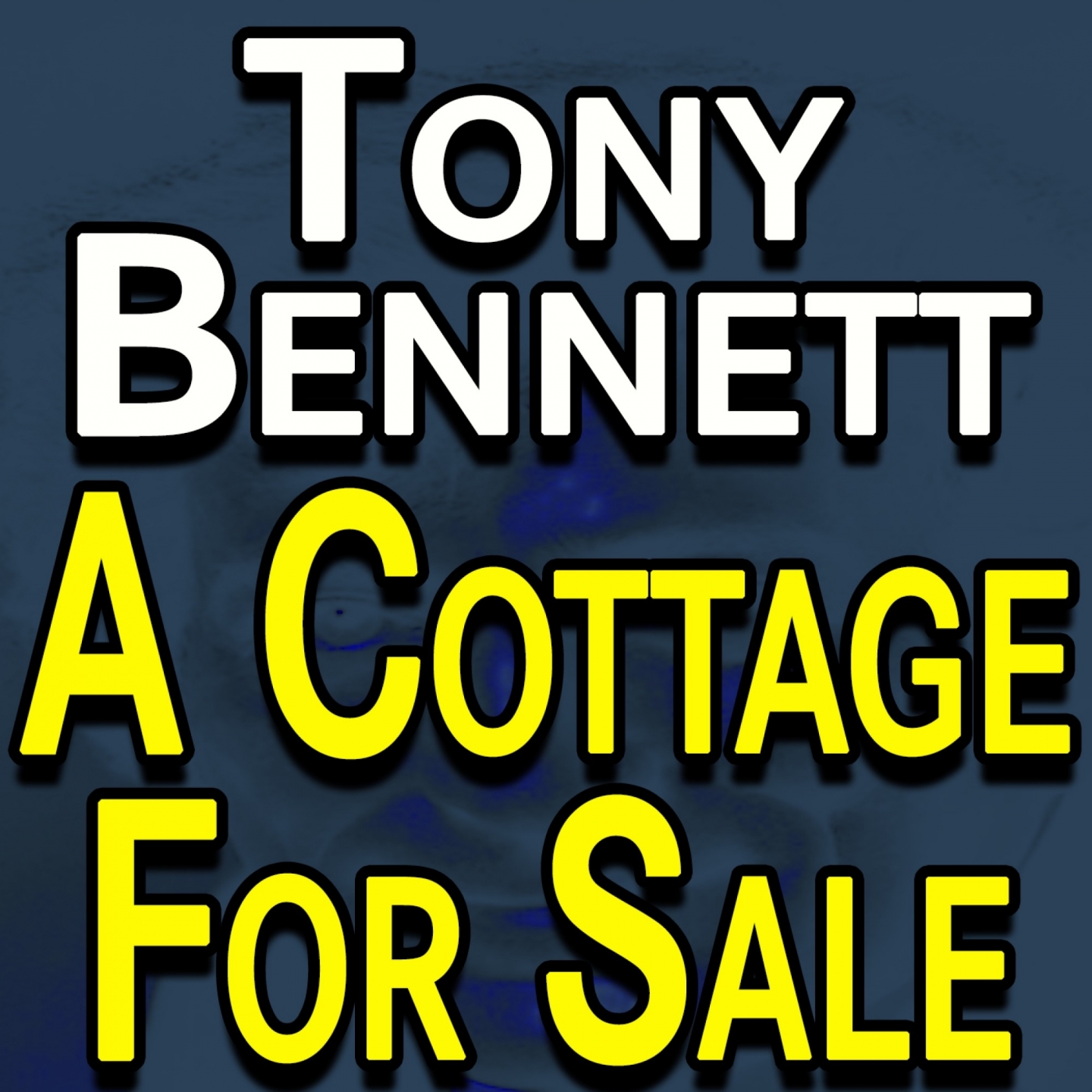 Tony Bennett A Cottage for Sale