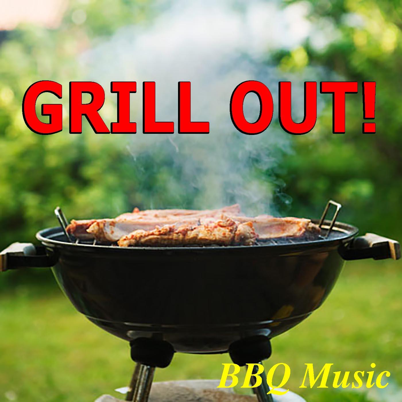 Grill Out! BBQ Music