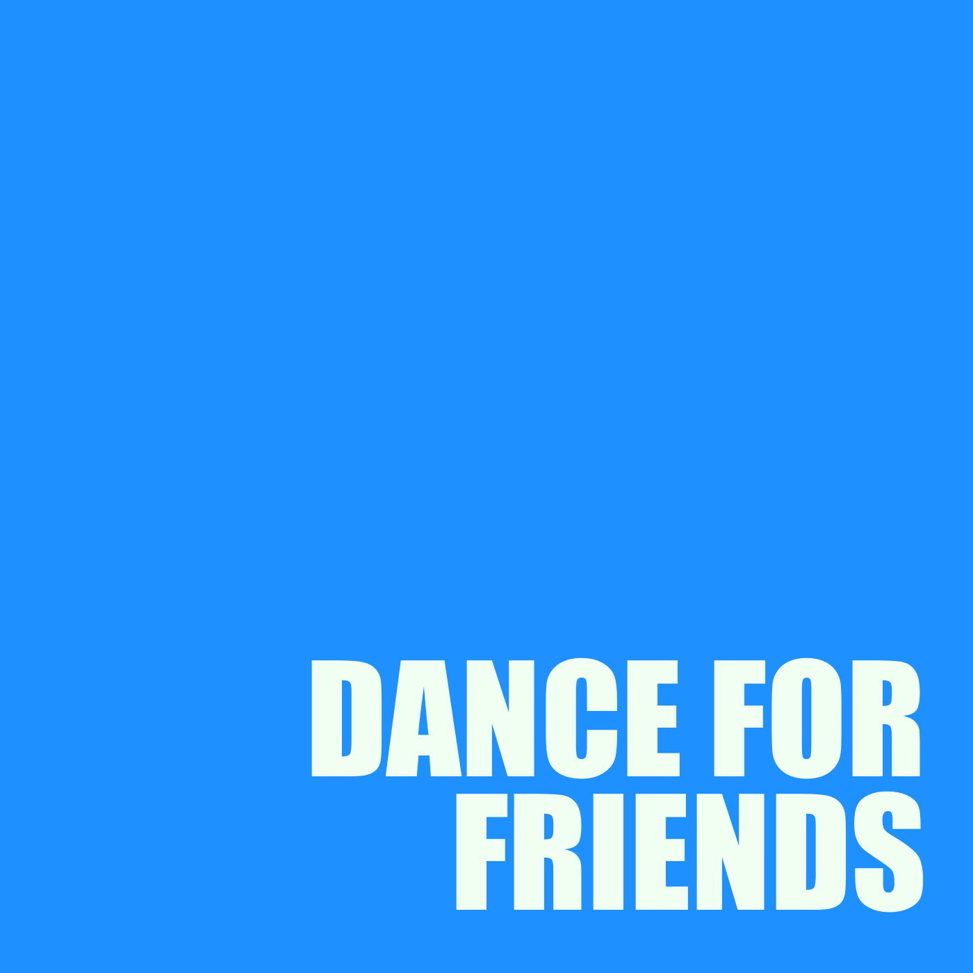 Dance For Friends