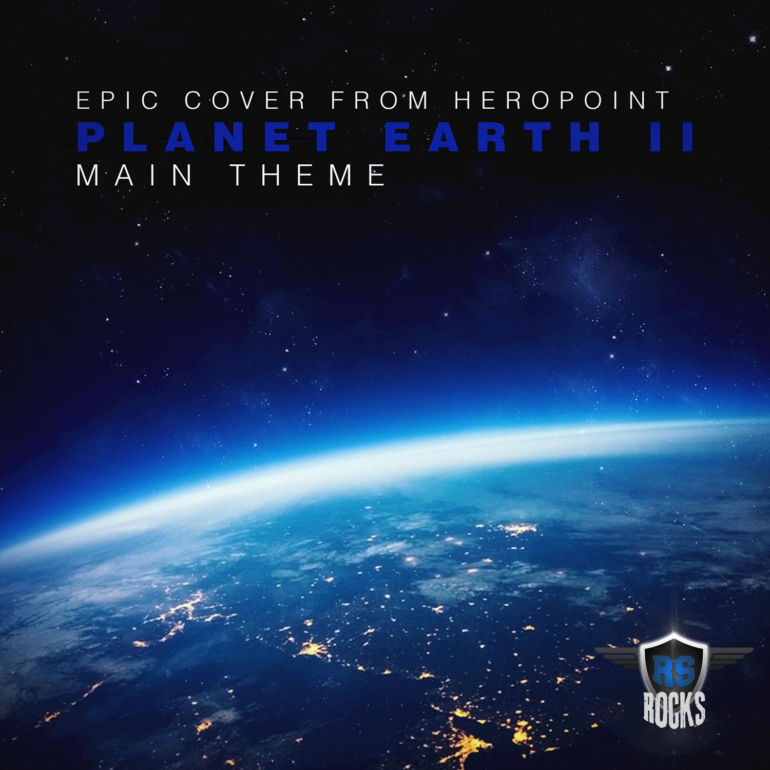 Planet Earth II Theme (Epic Rock Cover)