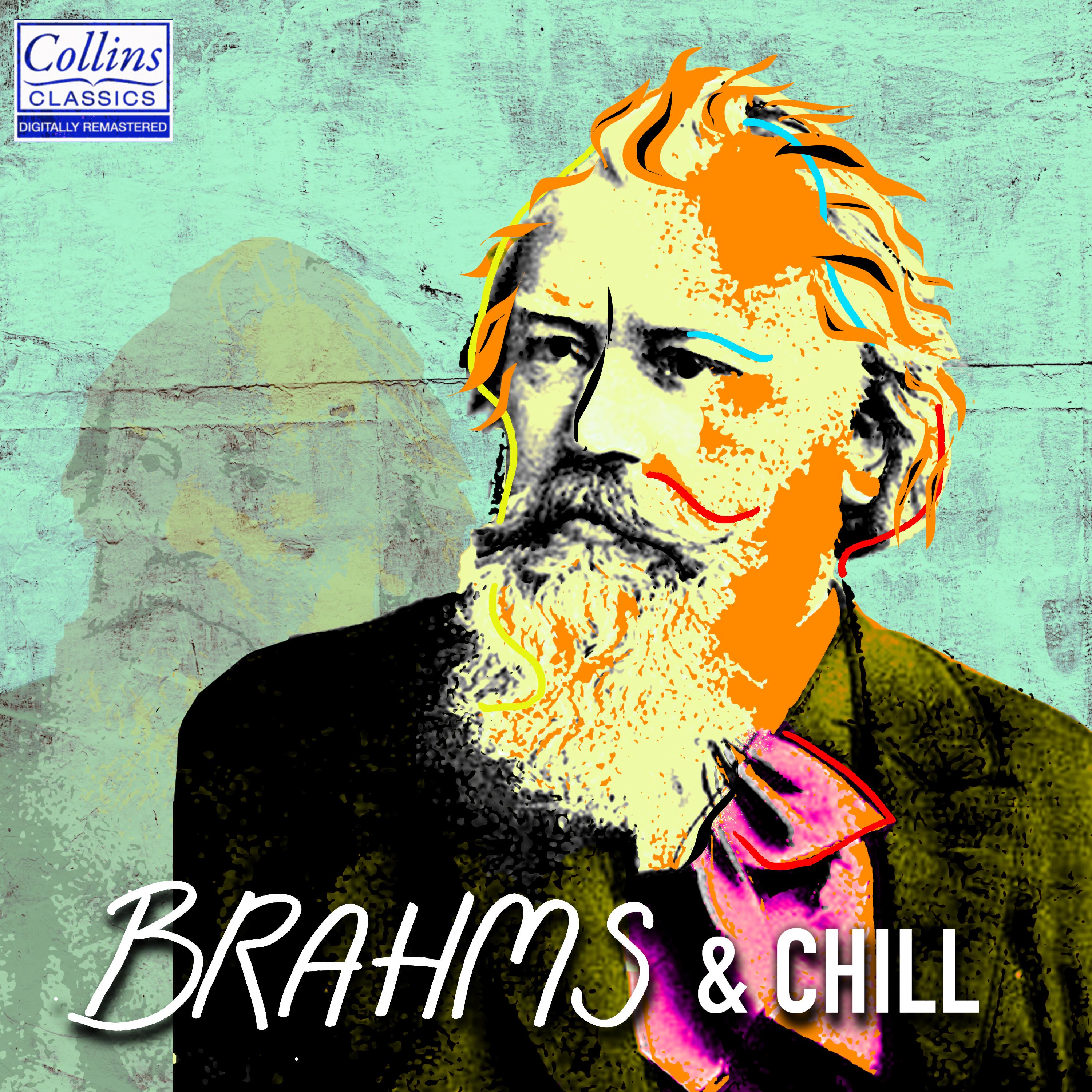 Brahms and Chill