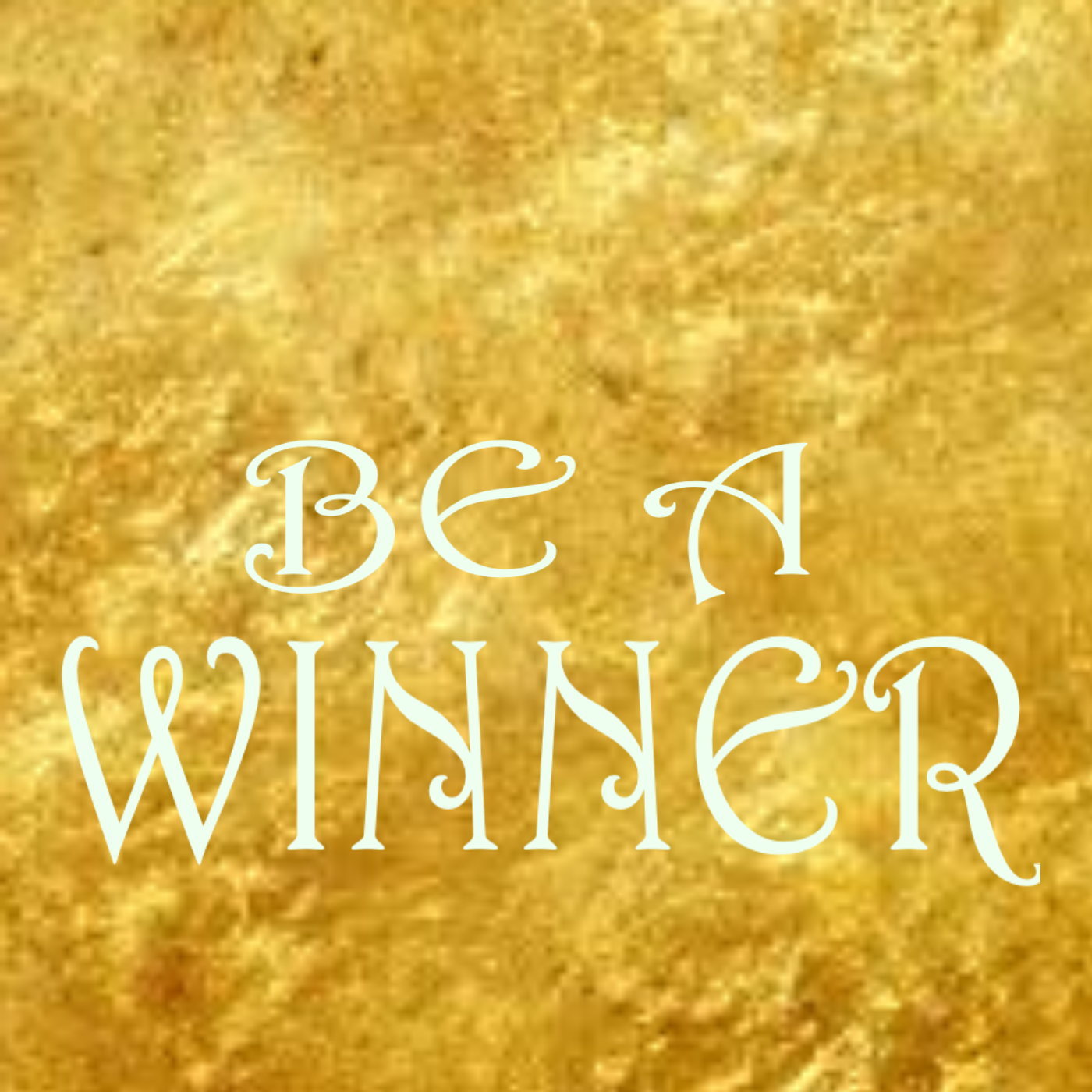 Be A Winner