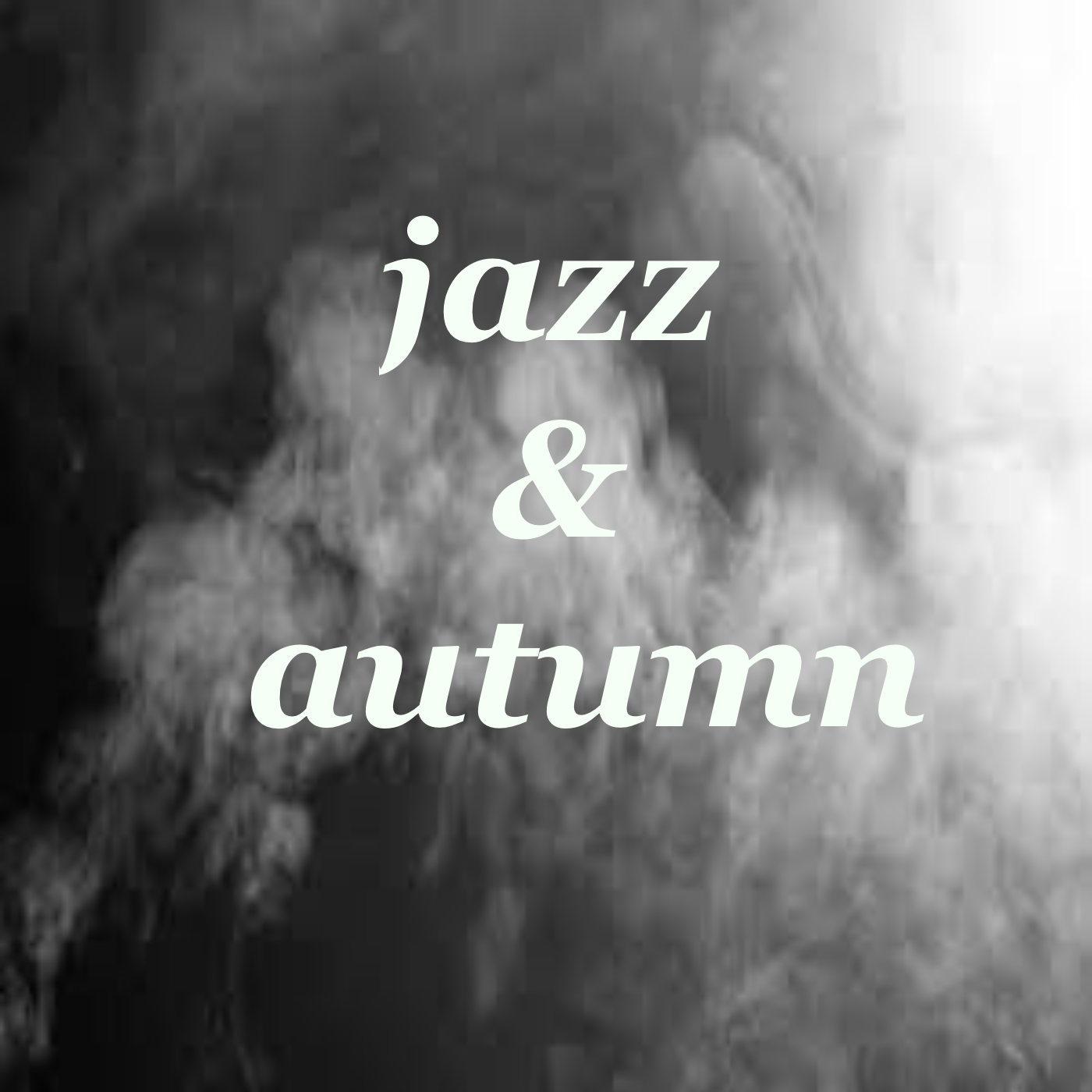 Jazz & Autumn