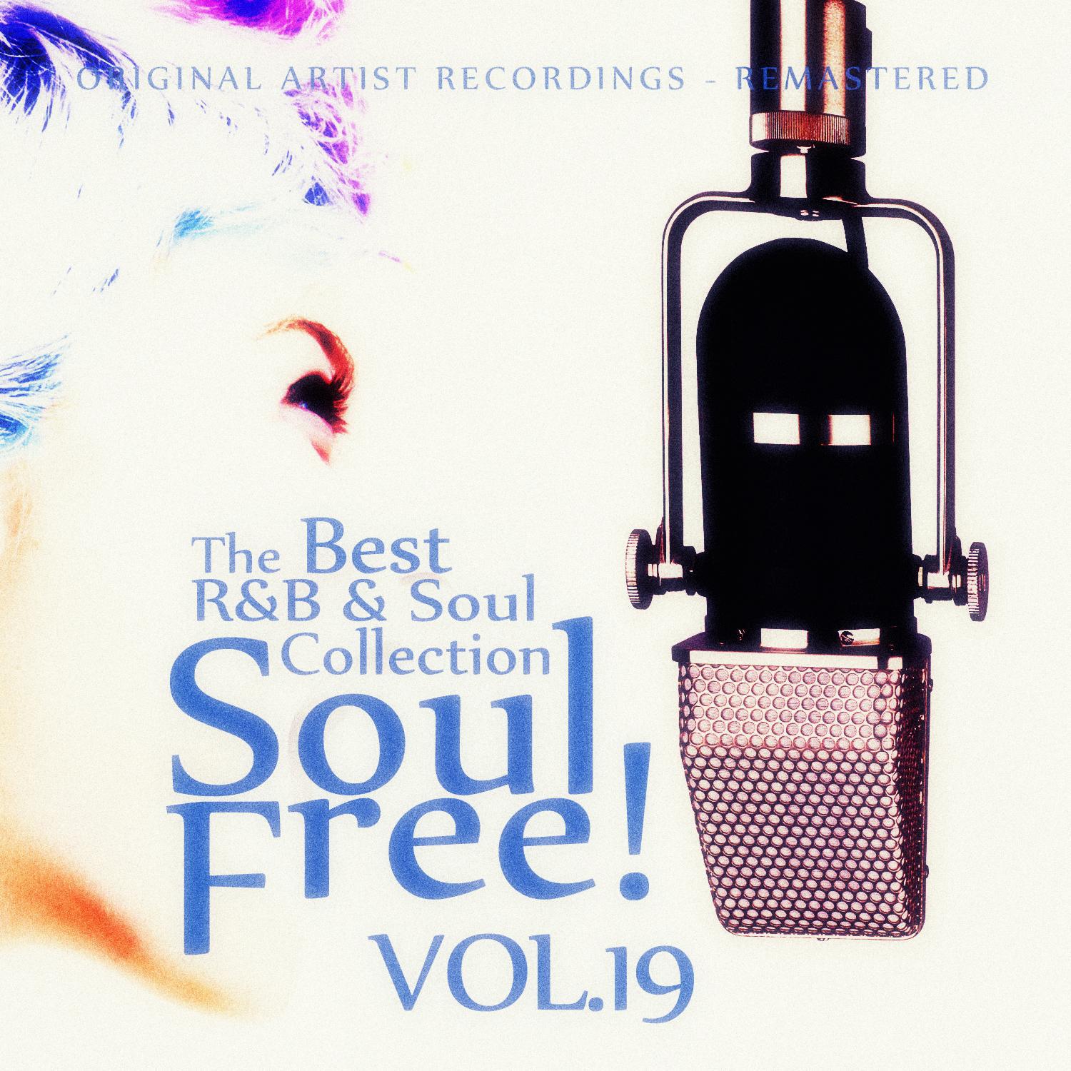 Soul Free! The Best R&B & Soul Collection - Vol.19