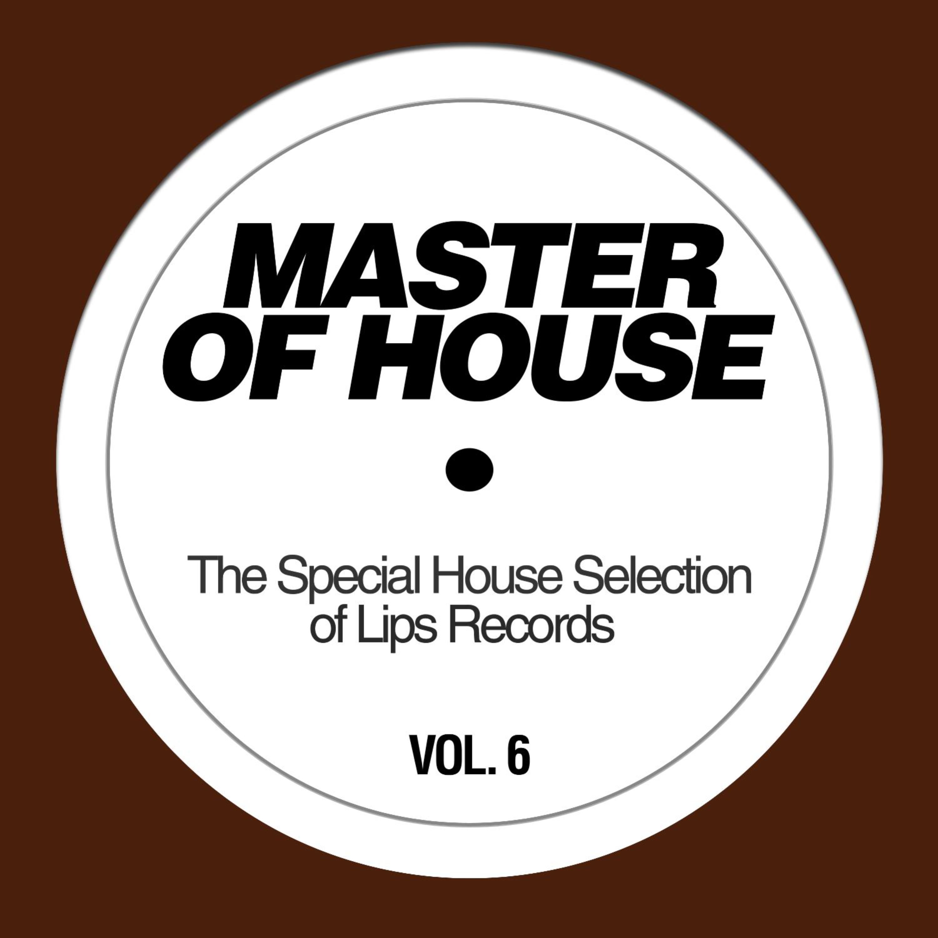 Master of House, Vol. 6