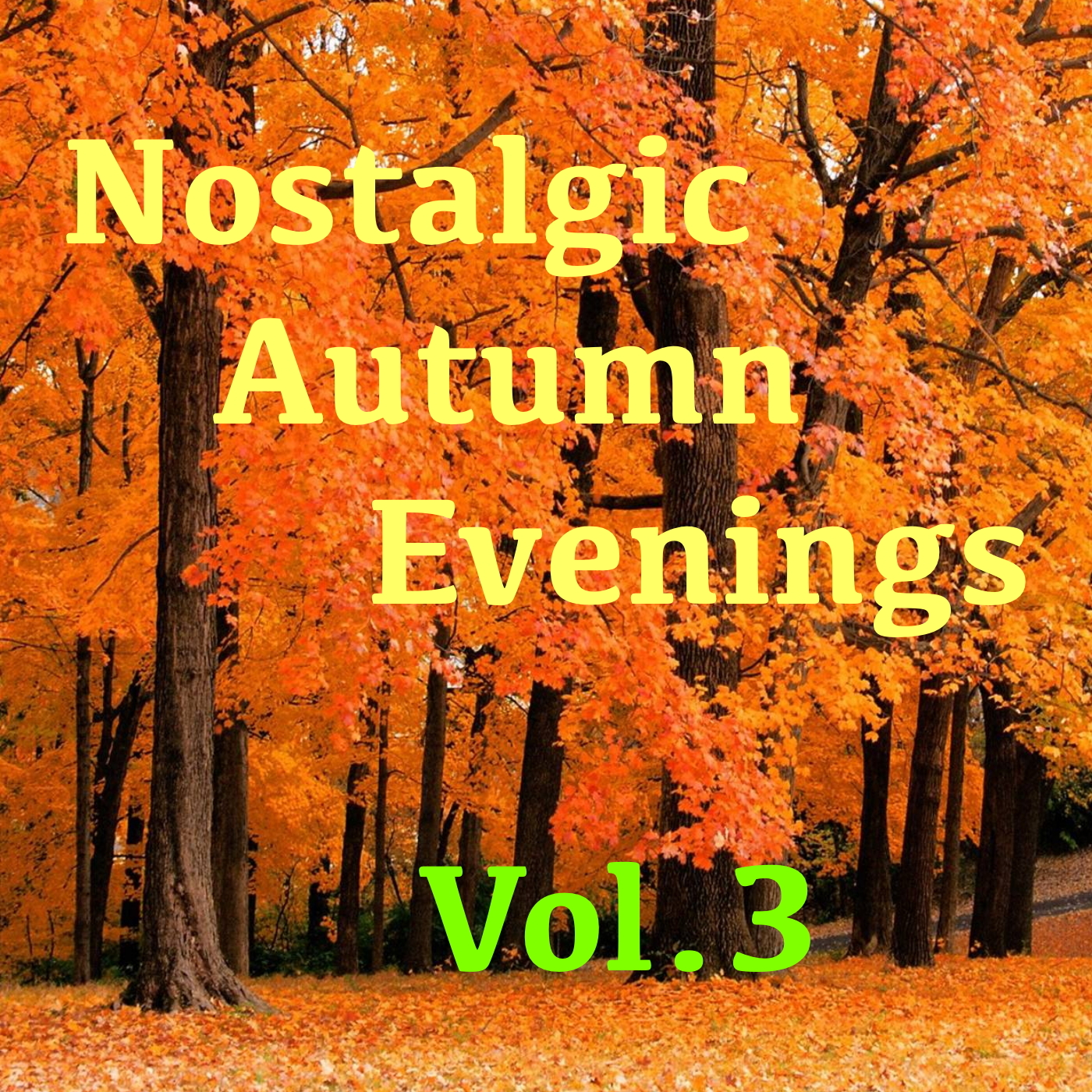 Nostalgic Autumn Evenings, Vol.3