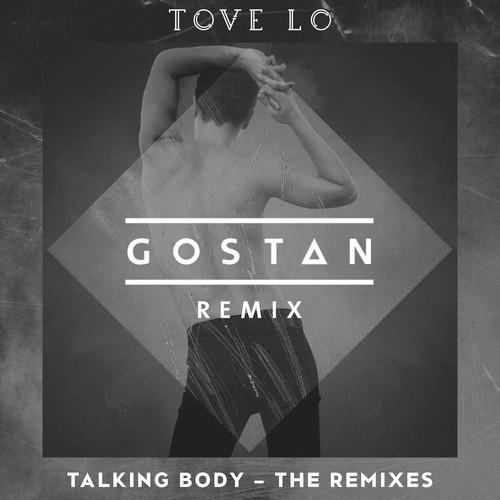 Talking Body (Gostan Remix)