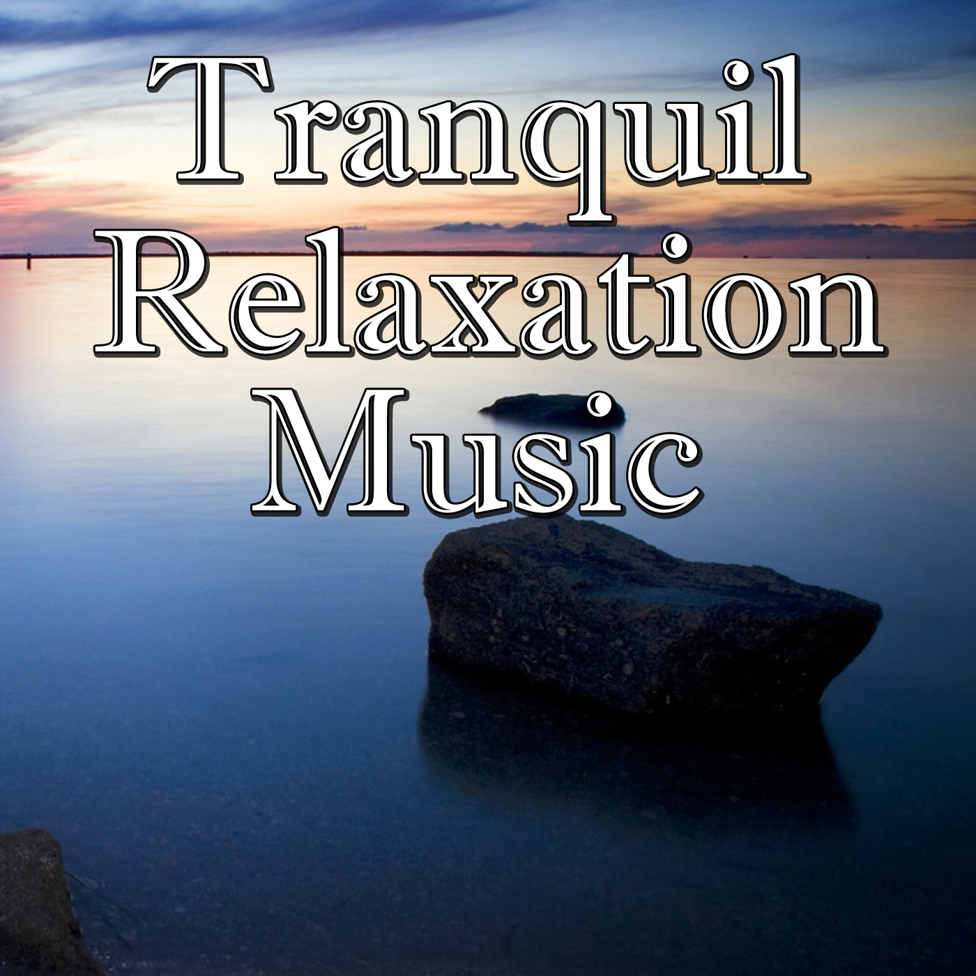 Tranquil Relaxation Music, Vol.3