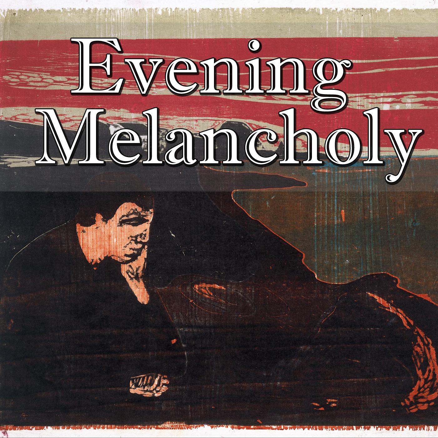 Evening Melancholy, Vol.1