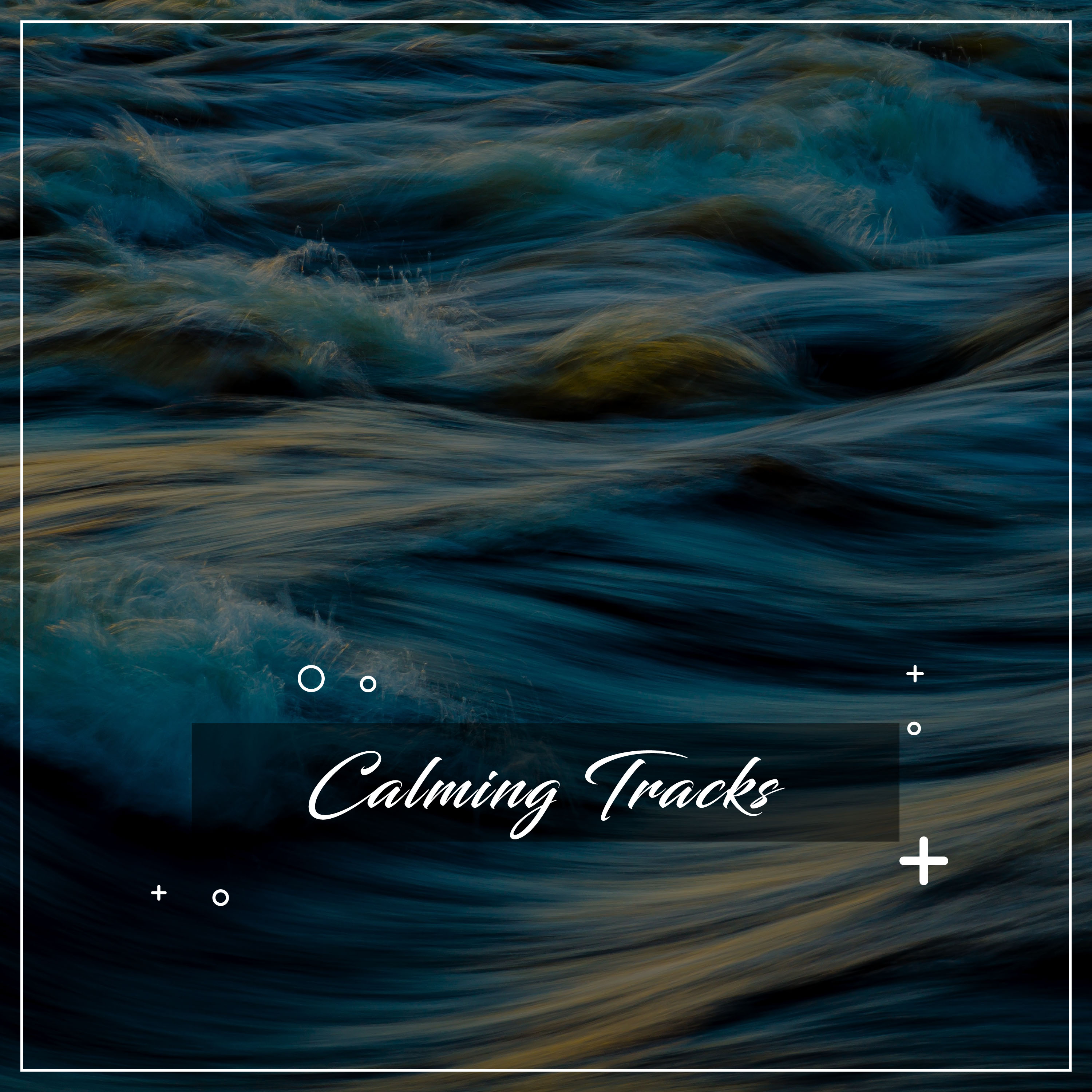 #19 Calming Tracks