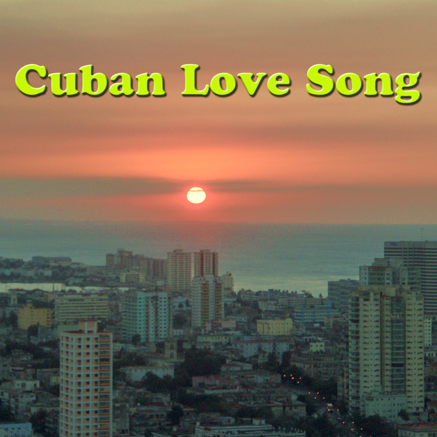 Cuban Love Song