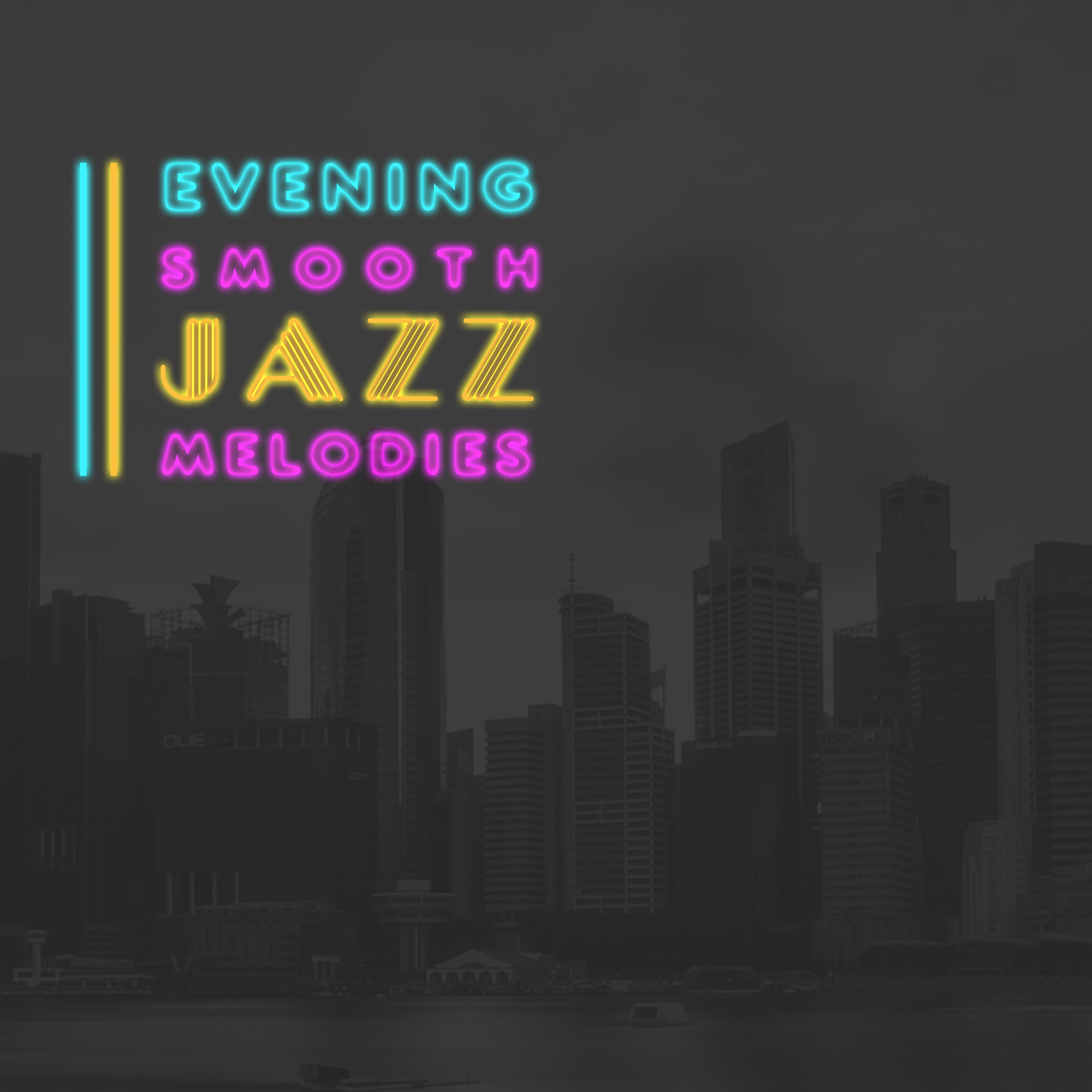 Evening Smooth Jazz Melodies