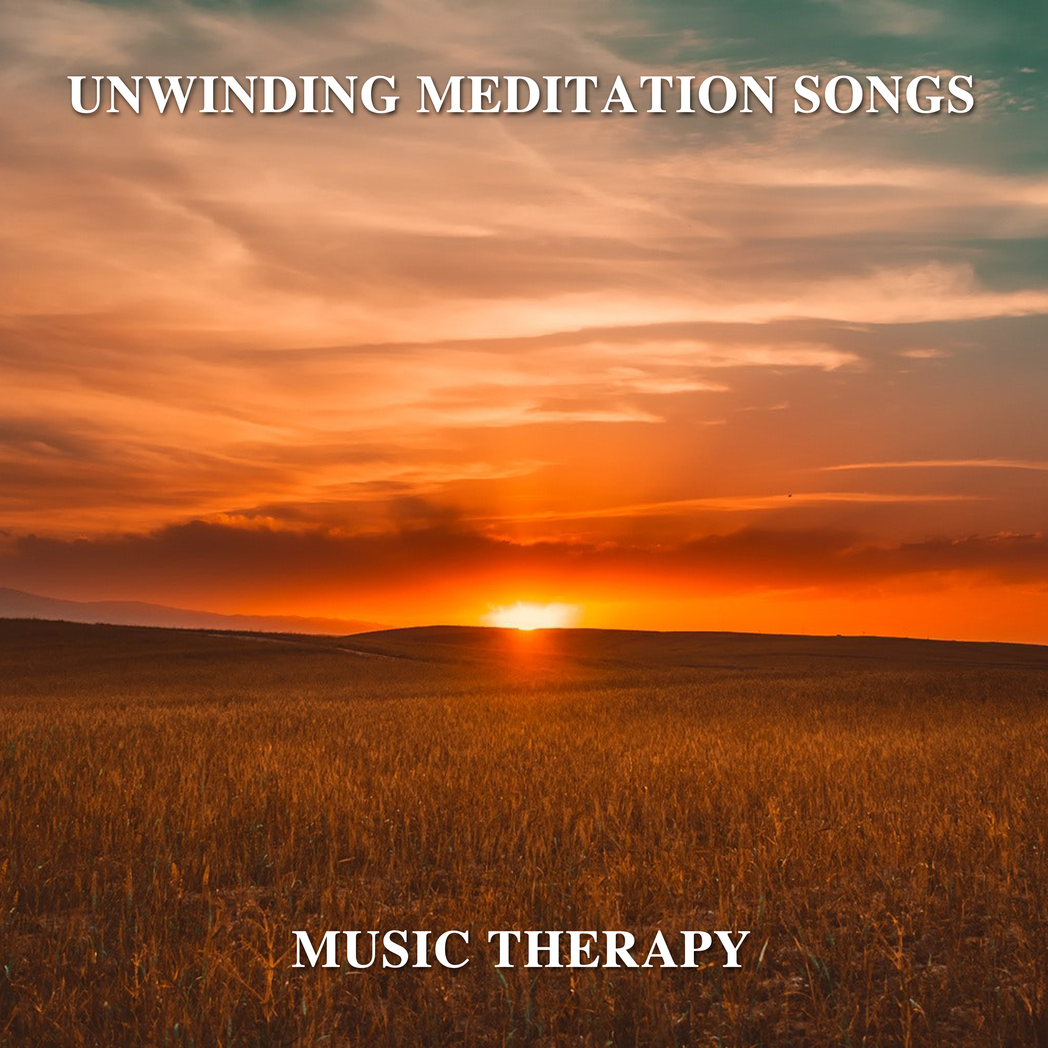 13 Unwinding Meditation Songs: Music Therapy