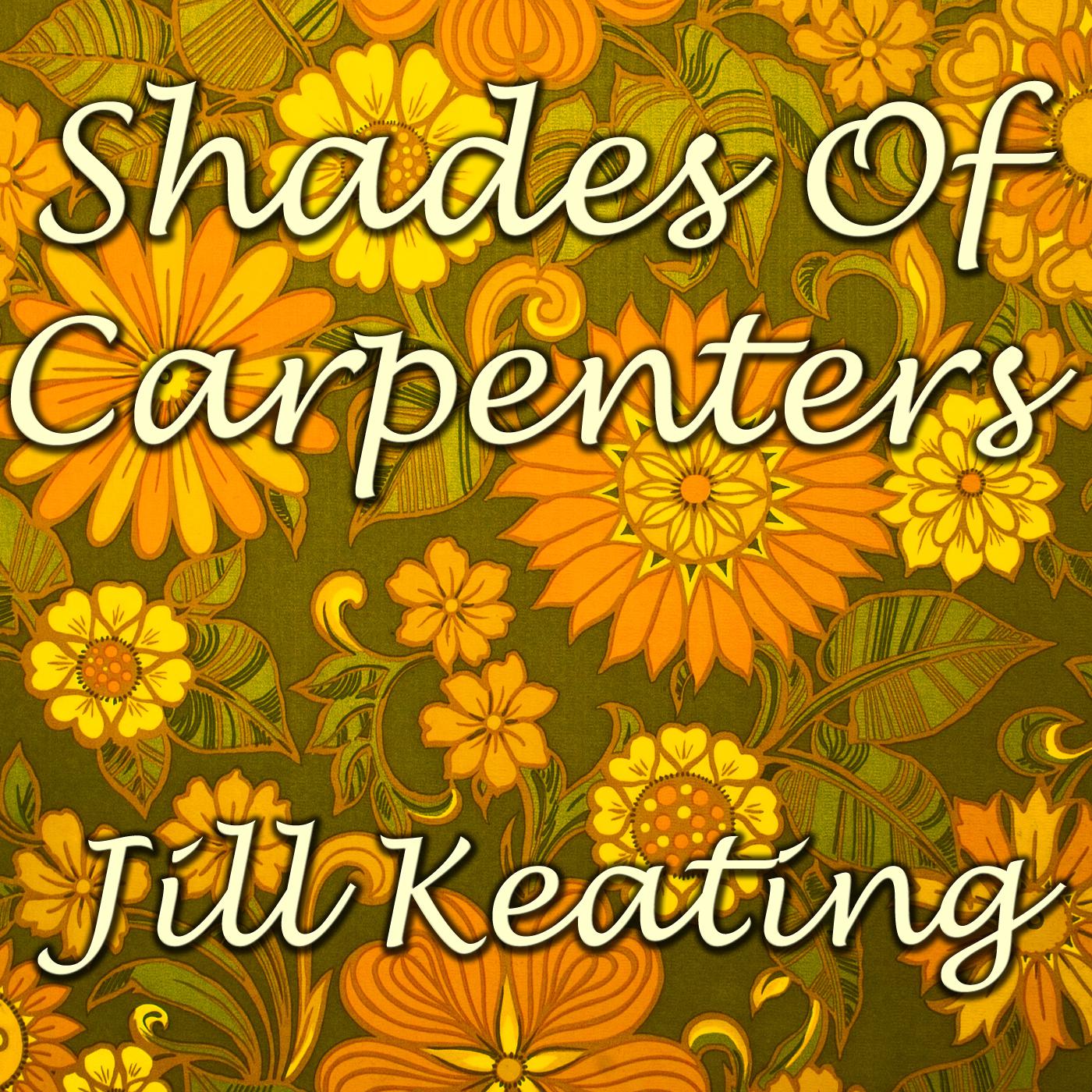 Shades Of Carpenters