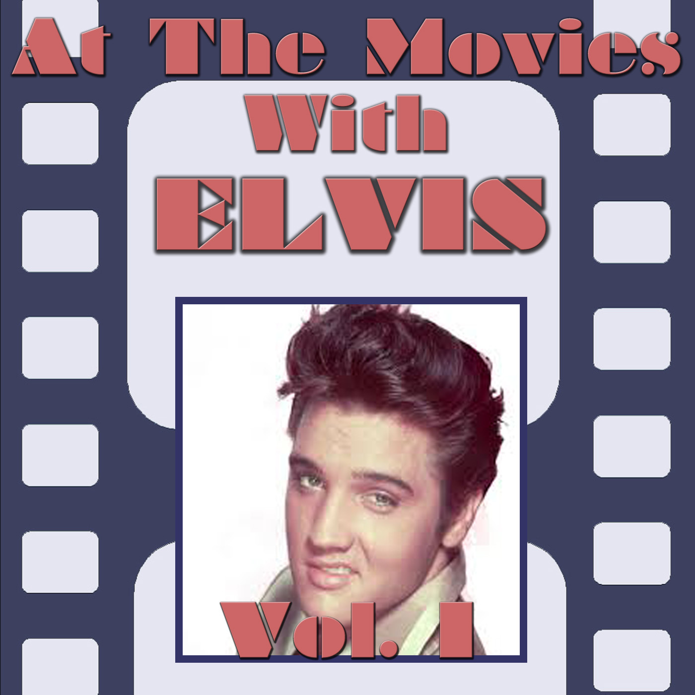 At The Movies With Elvis, Vol. 1