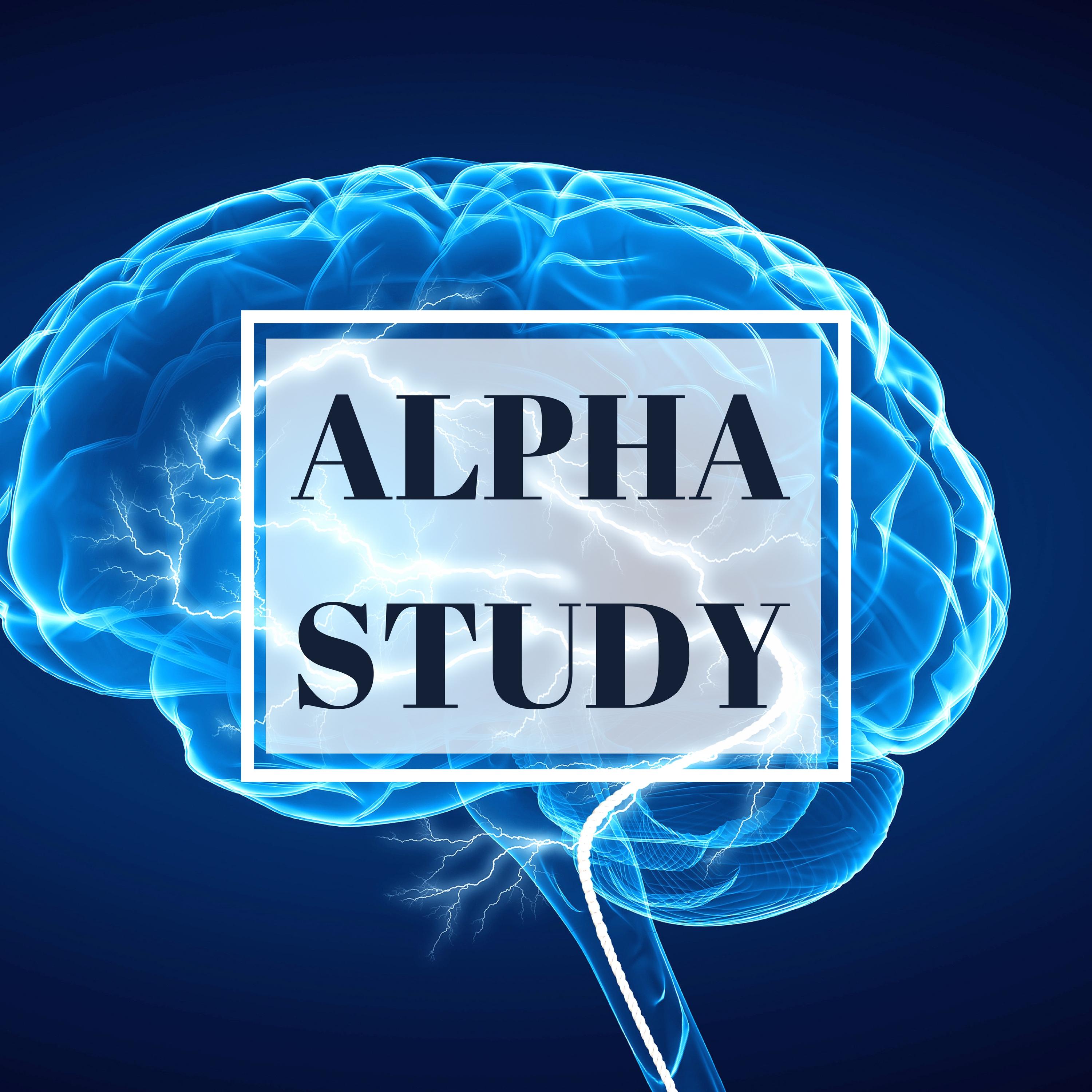 Alpha Study - Increase IQ & Creativity, Relaxing Studying Music for Brain Power & Focus Concentration