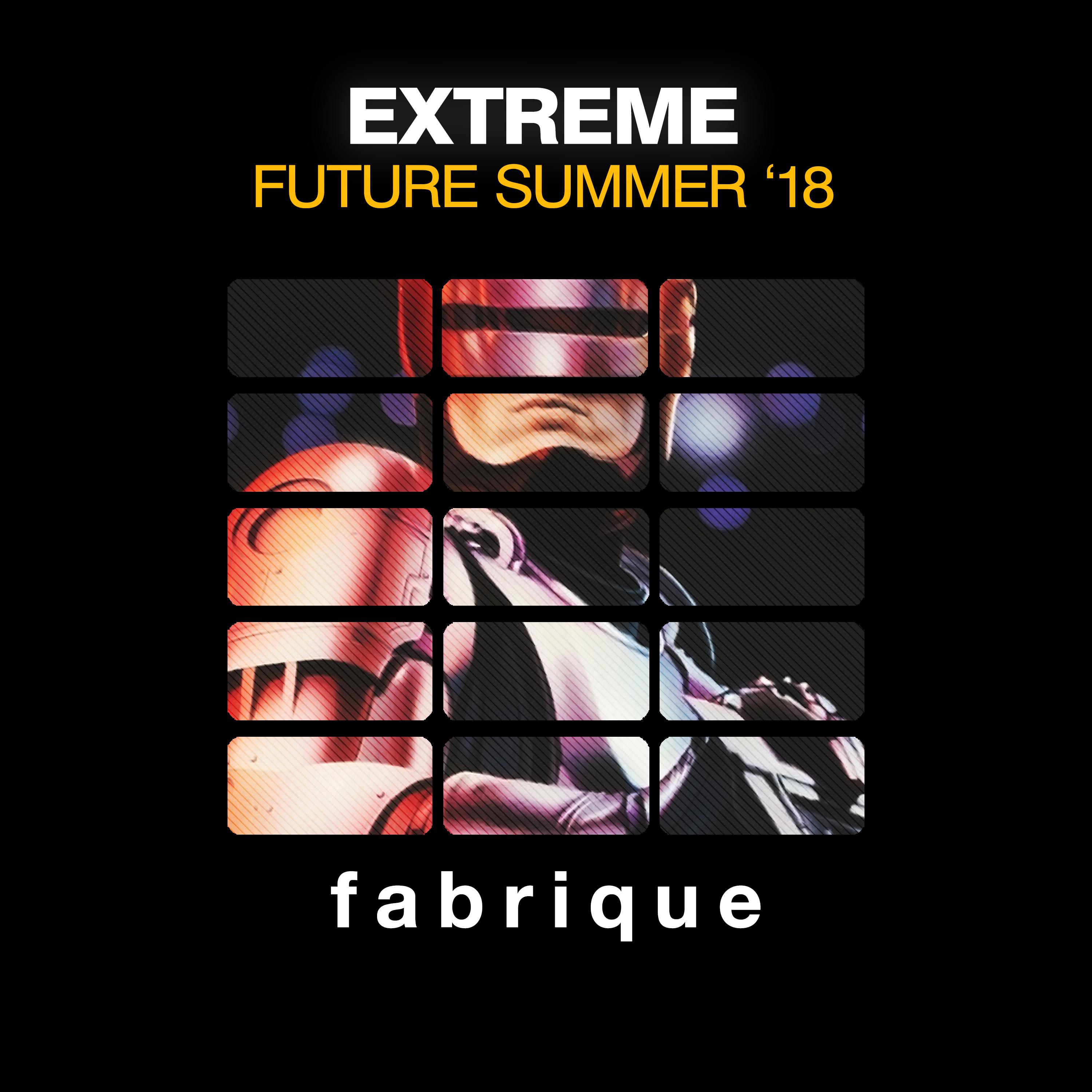 Extreme Future Summer '18