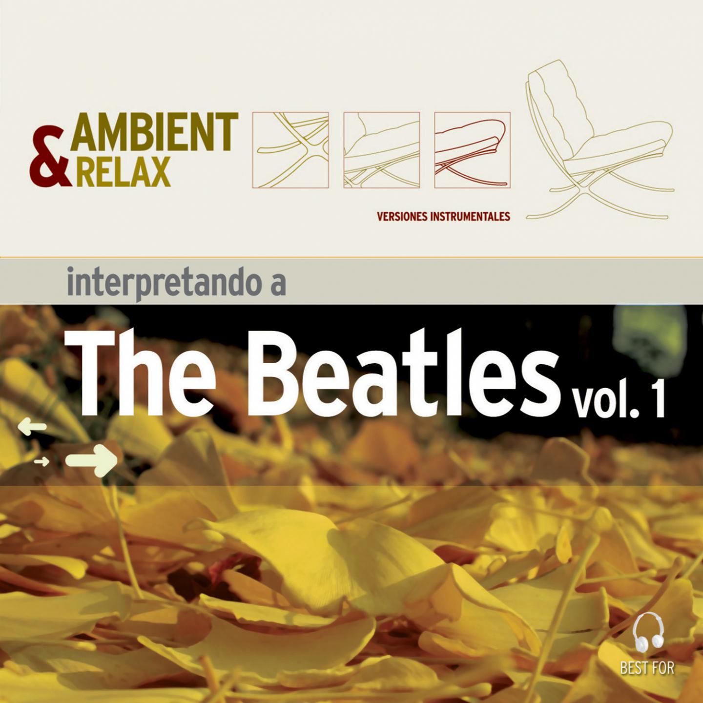 Ambient & Relax: The Beatles, Vol. 1