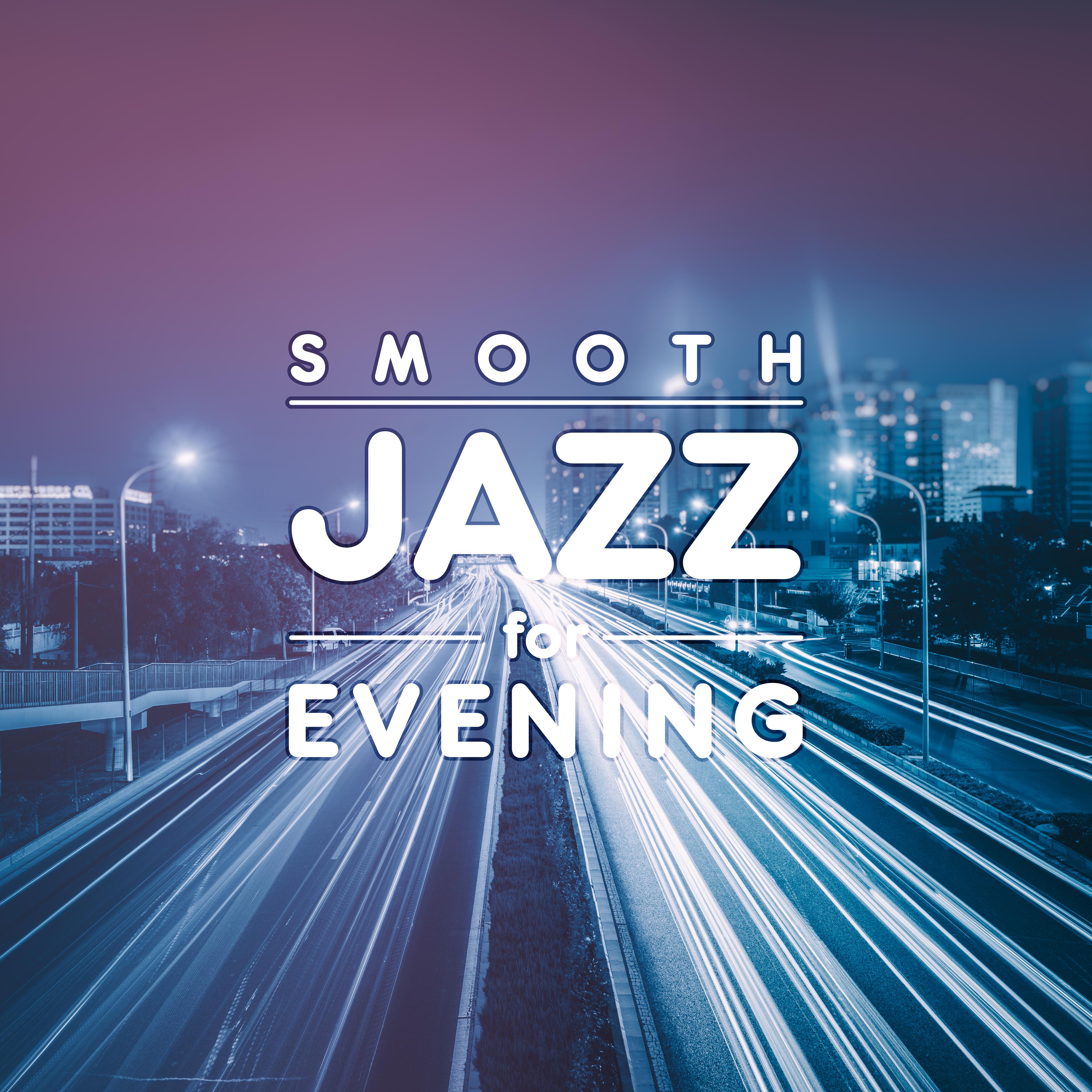 Smooth Jazz for Evening