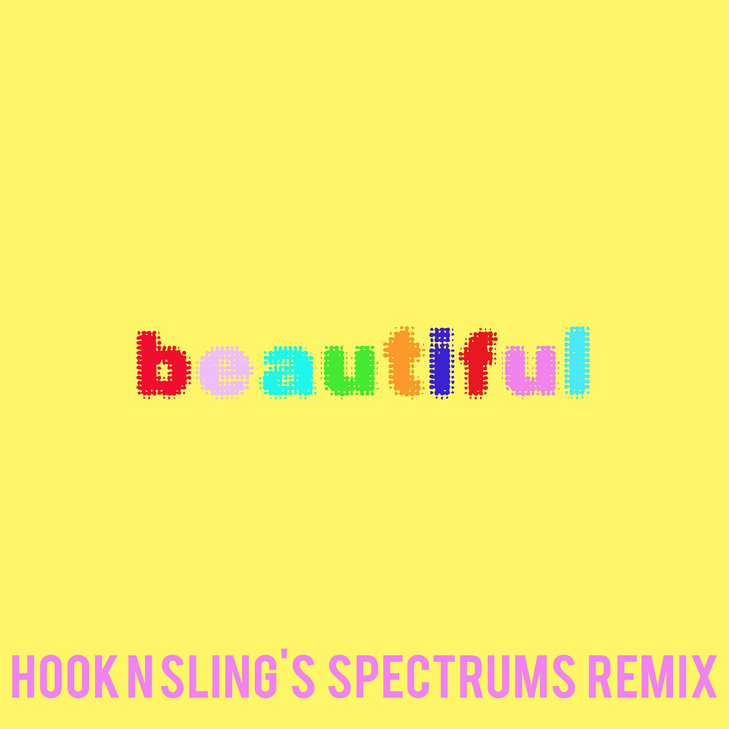 Beautiful (Bazzi vs. Hook N Sling's Spectrums Remix)