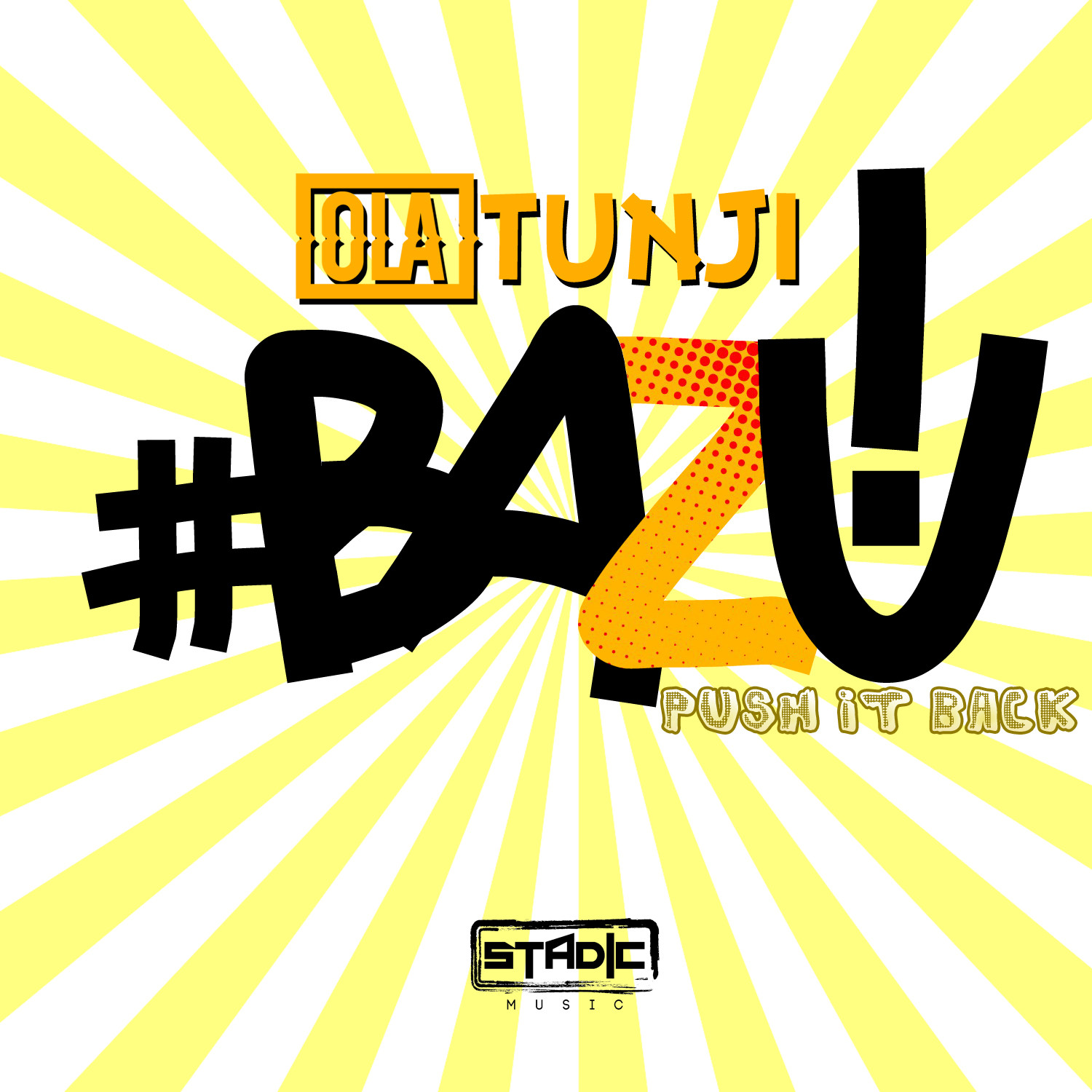 Bazu! (Push It Back)
