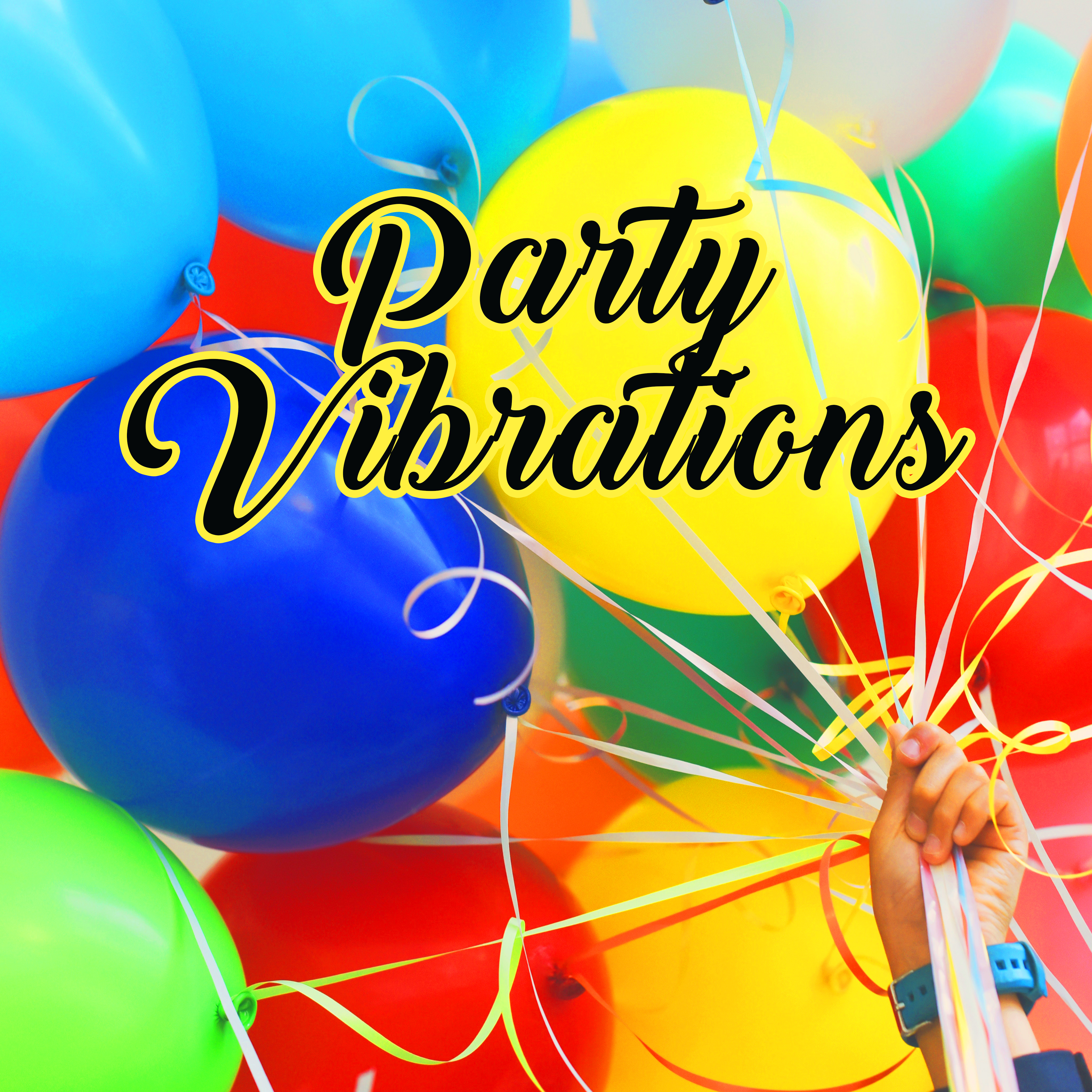 Party Vibrations