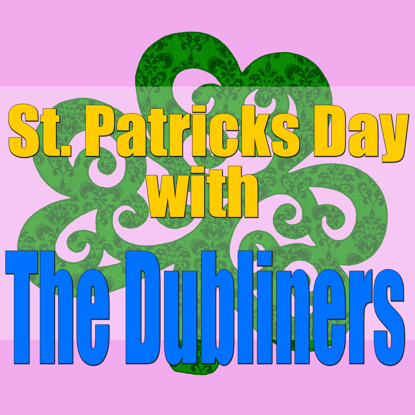 St. Patricks Day With The Dubliners