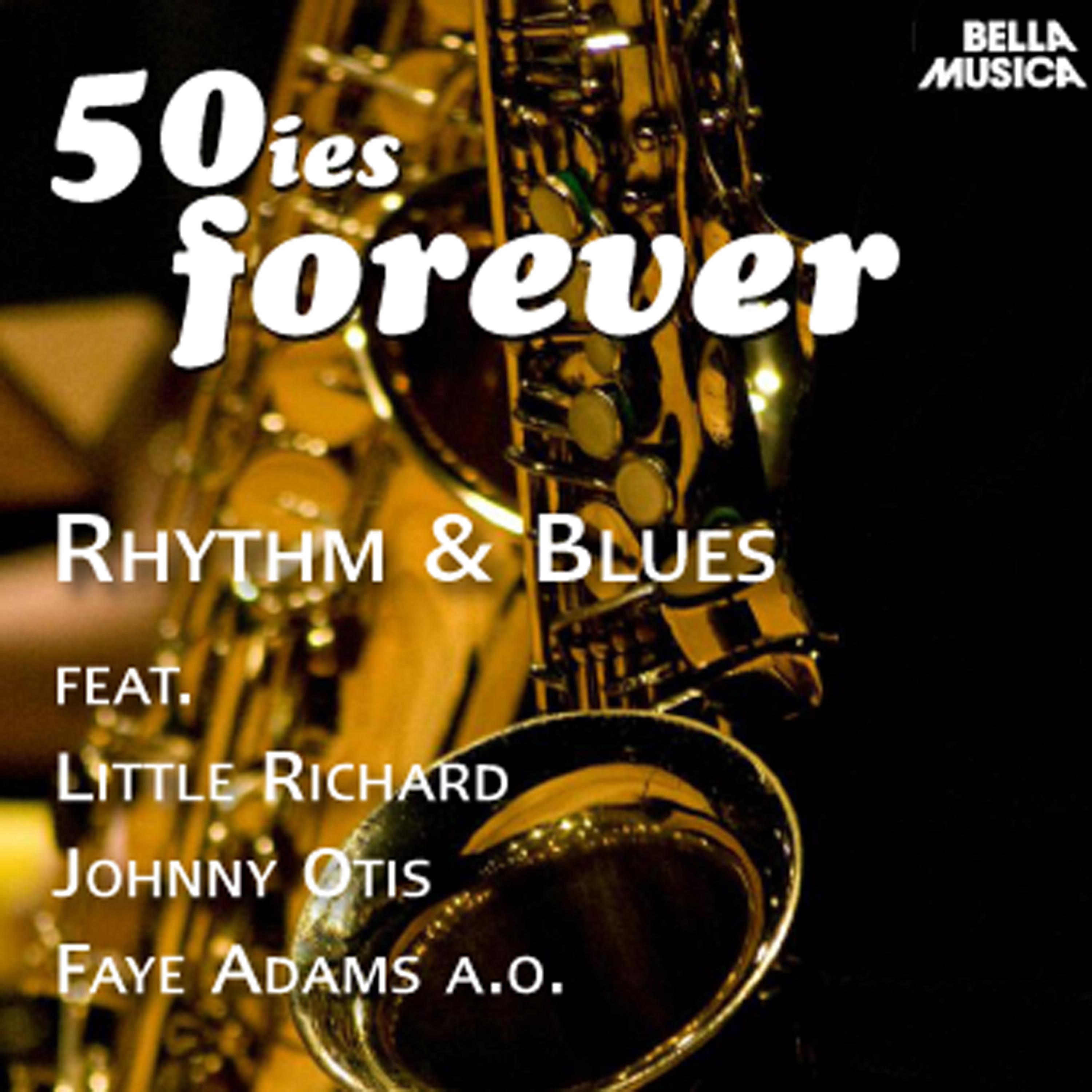 50ies Forever - Rhythm & Blues