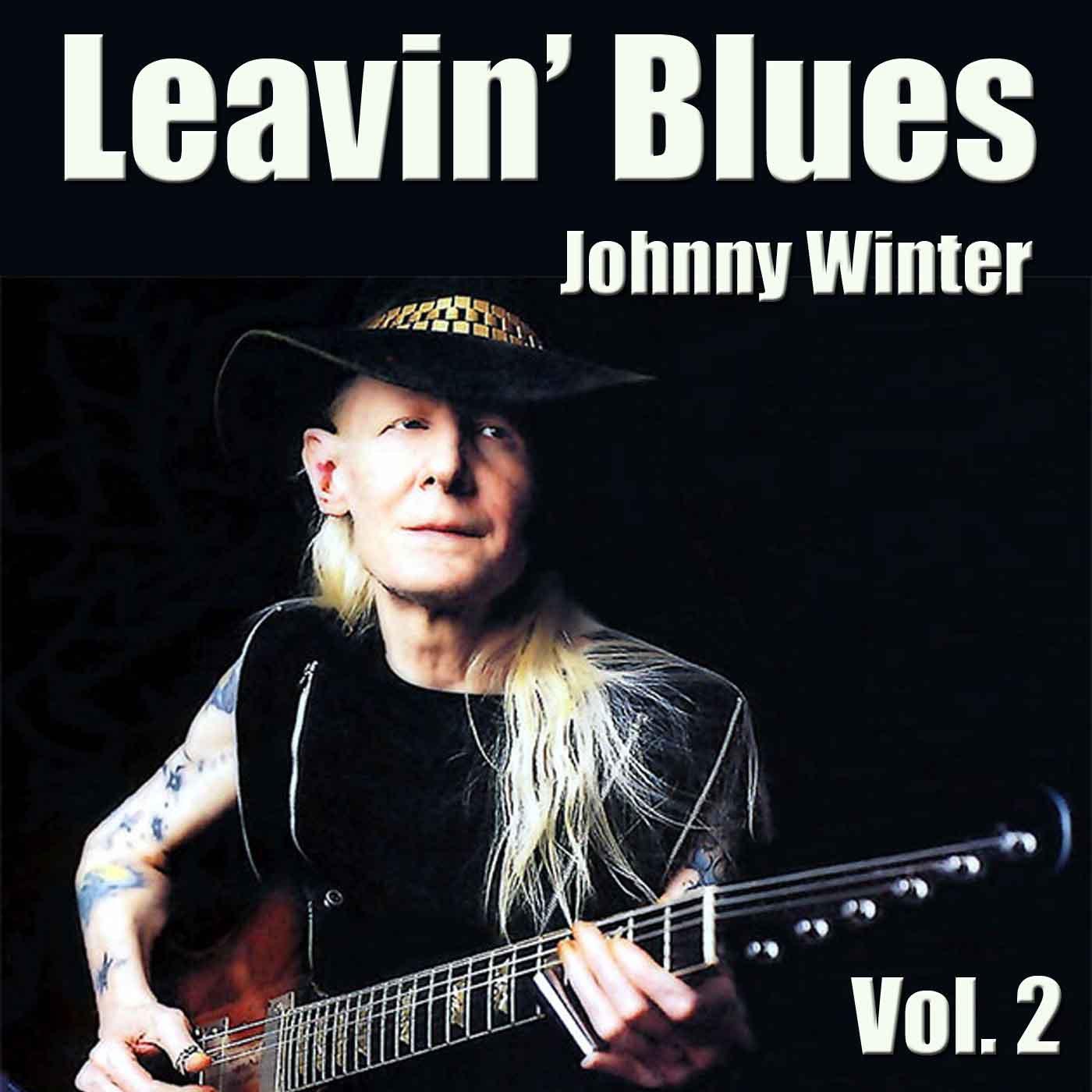 Leavin' Blues, Vol. 2