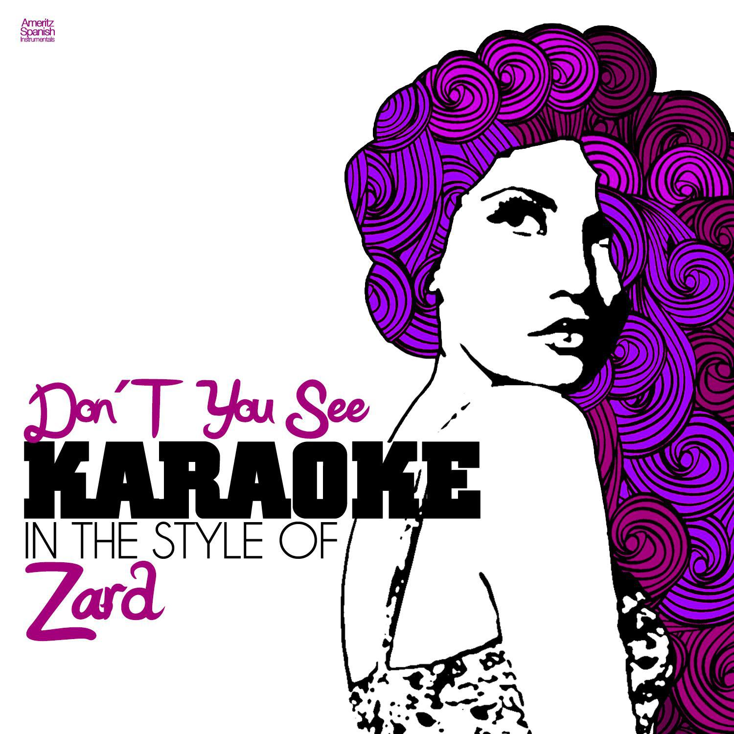 Don t You See In the Style of Zard Karaoke Version  Single
