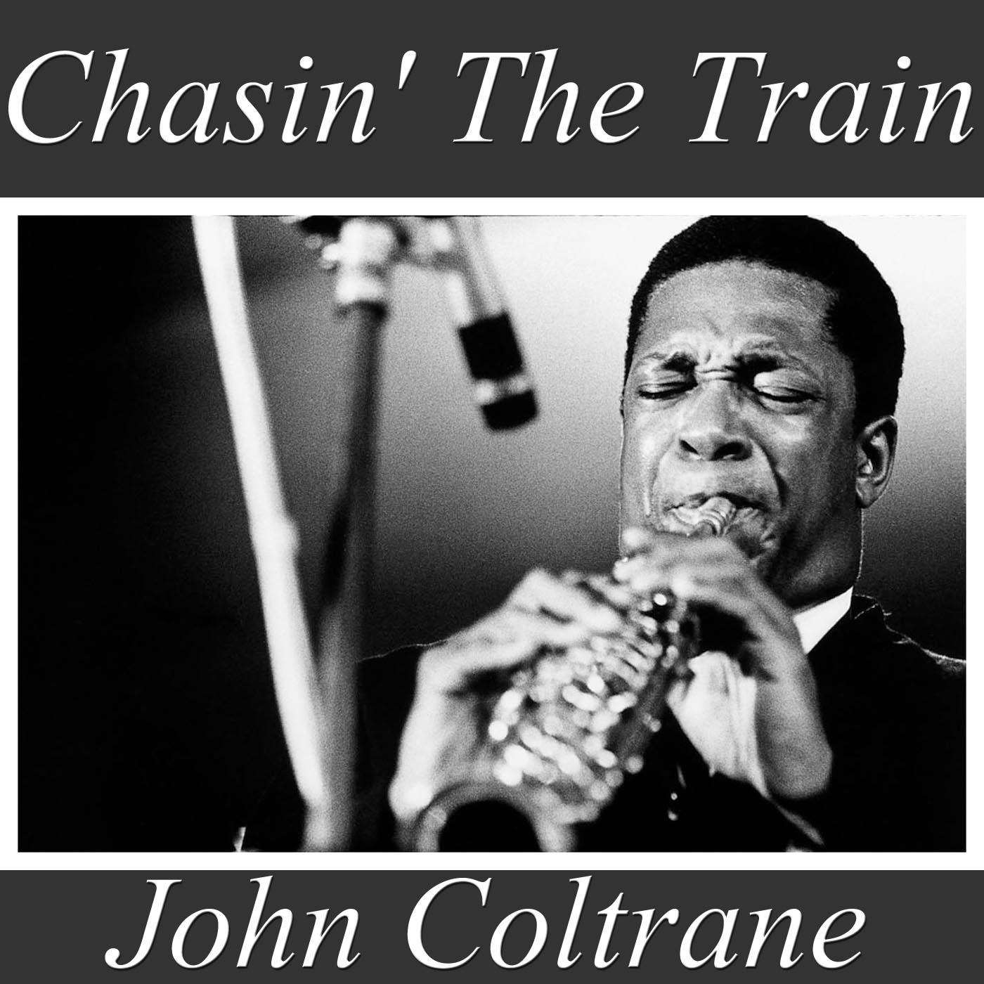Chasin' Another Trane (Live)