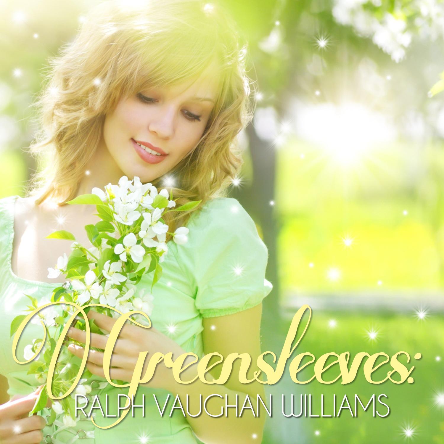 Greensleeves: Ralph Vaughan Williams
