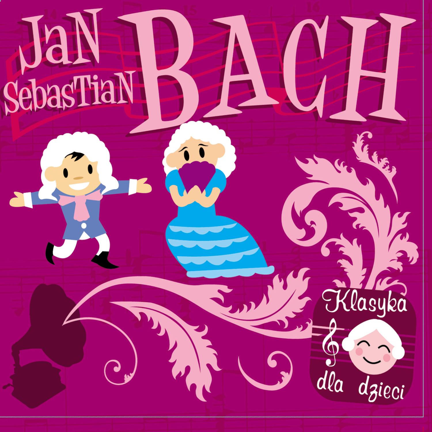 Klasyka Dla Dzieci Bach - Bach for Children