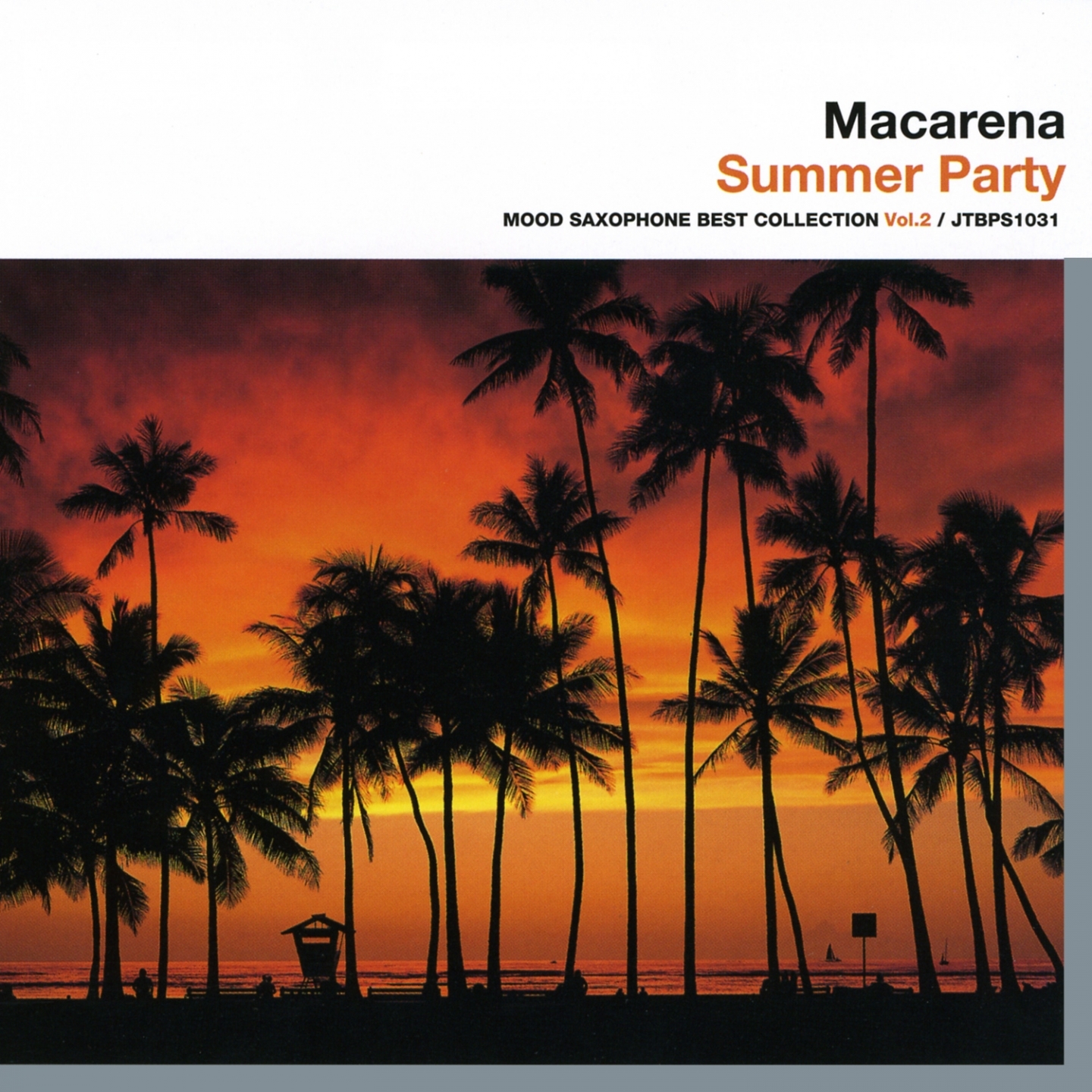 Macarena-Summer Party Mood Saxophone Best Collection Vol. 2