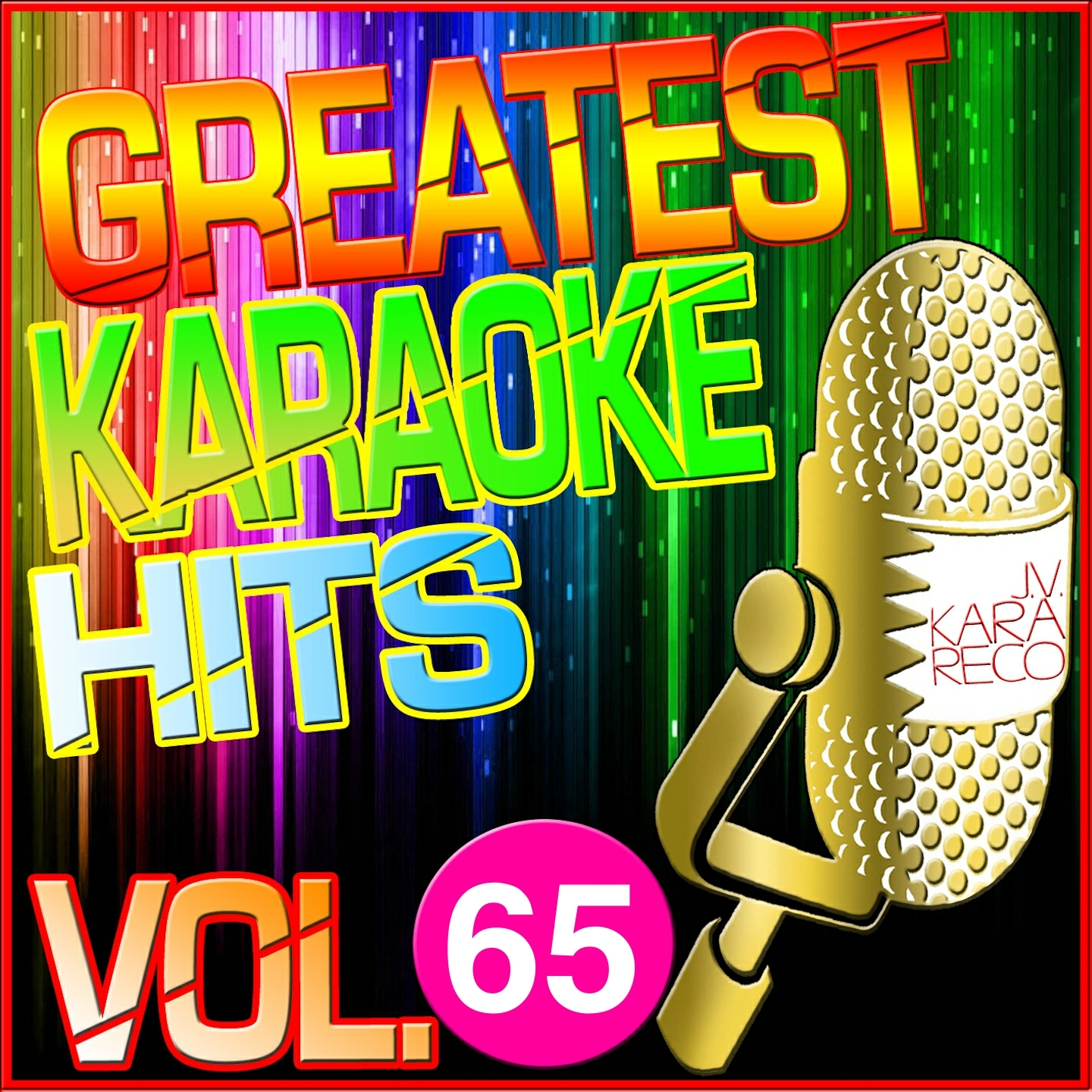 Greatest Karaoke Hits, Vol. 65 (Karaoke Version)