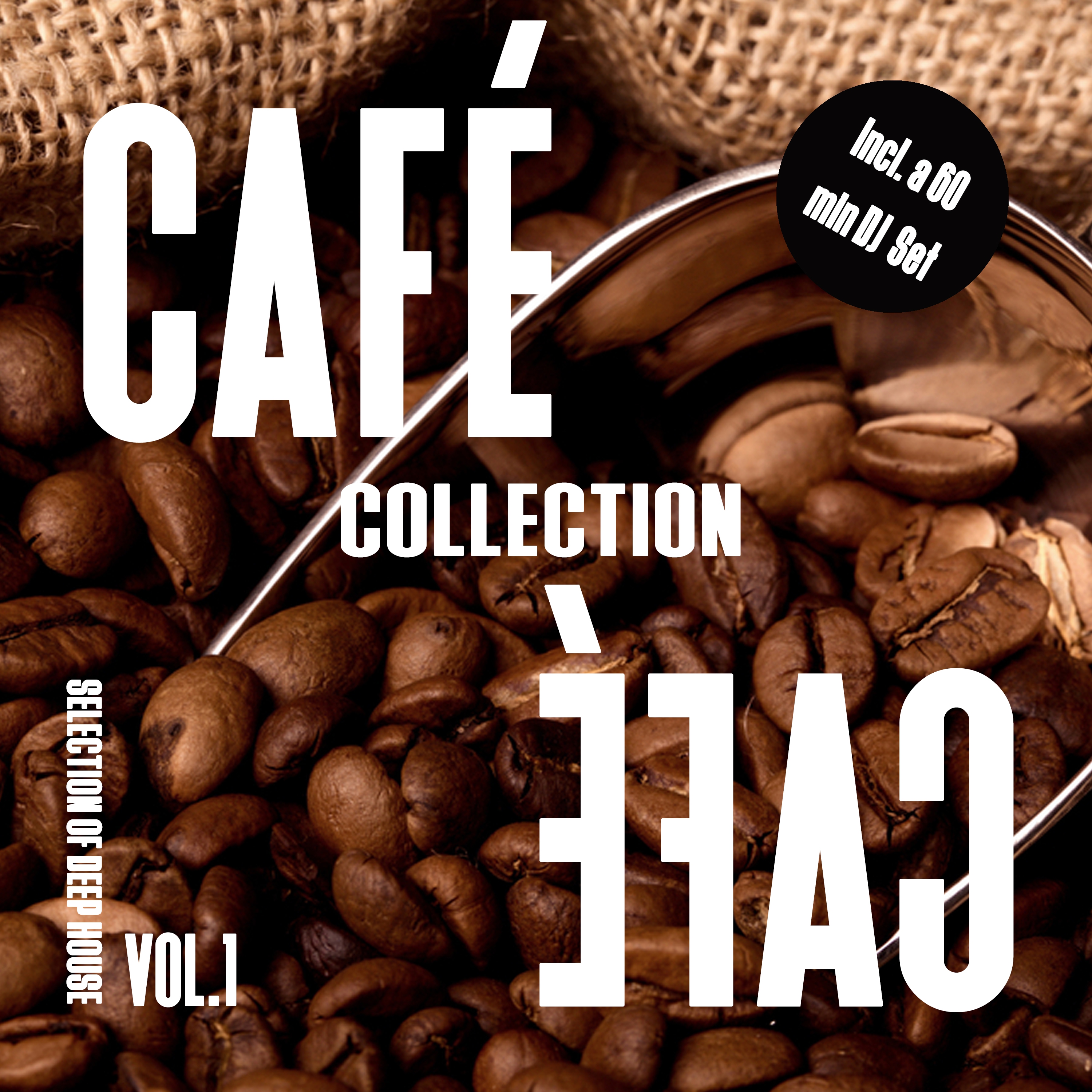 Cafe Cafe Collection, Vol. 1 - Selection of Deep House