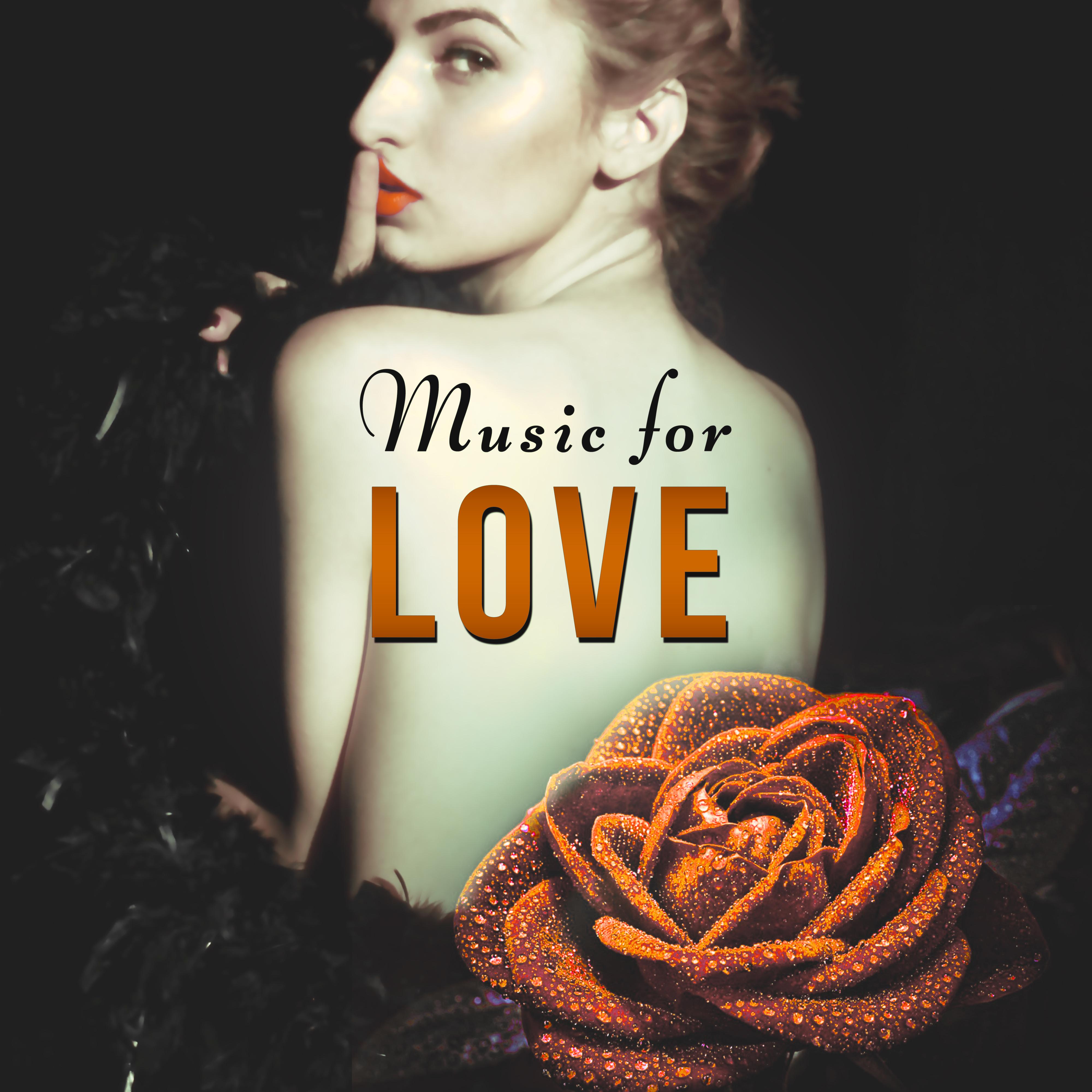 Music for Love  The Most Sensual Vibes for Lovers, Romantic Ambience, Massage for Two,  Music, First Love, Romantic Date, Candlelight