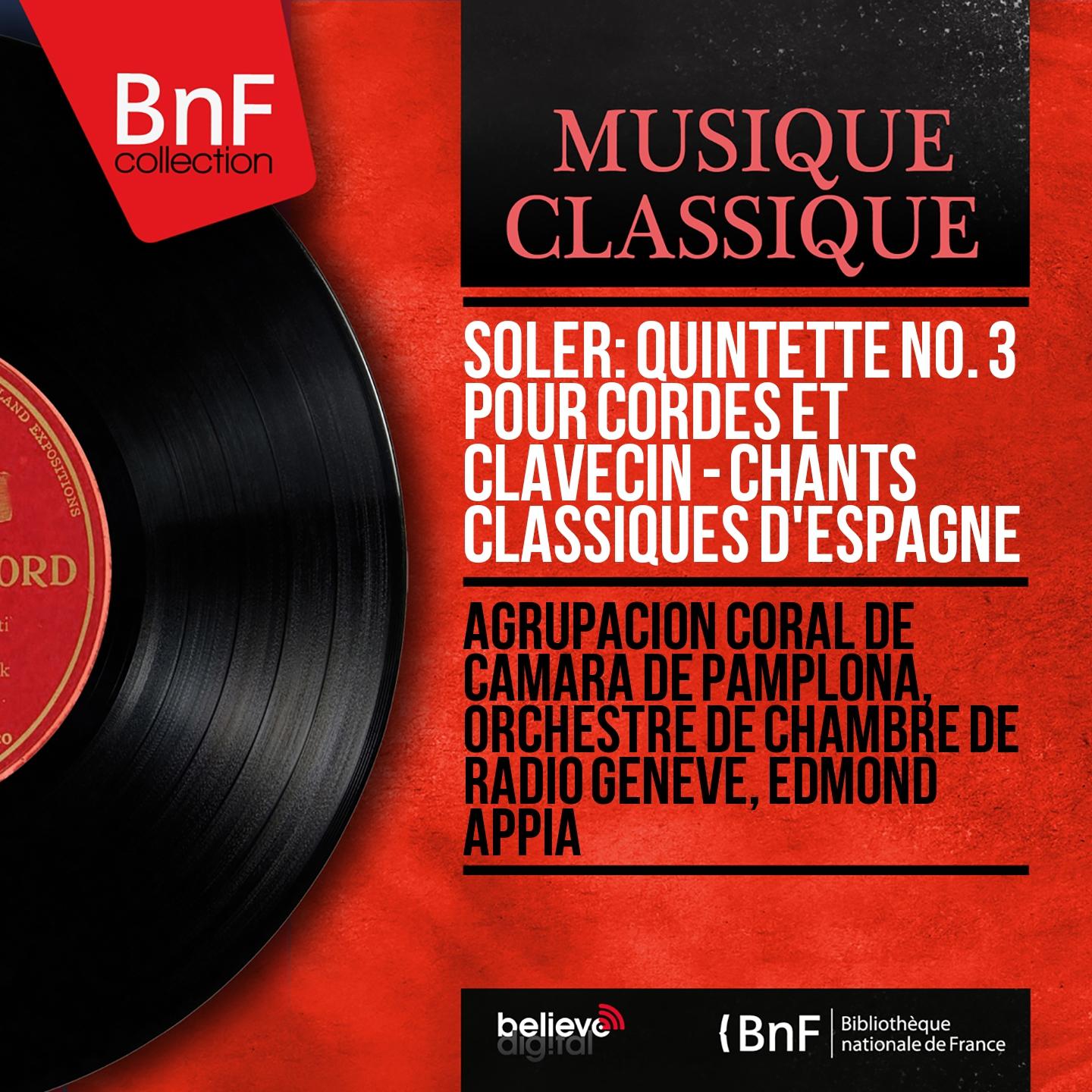 Soler: Quintette No. 3 pour cordes et clavecin - Chants classiques d'Espagne (Mono Version)
