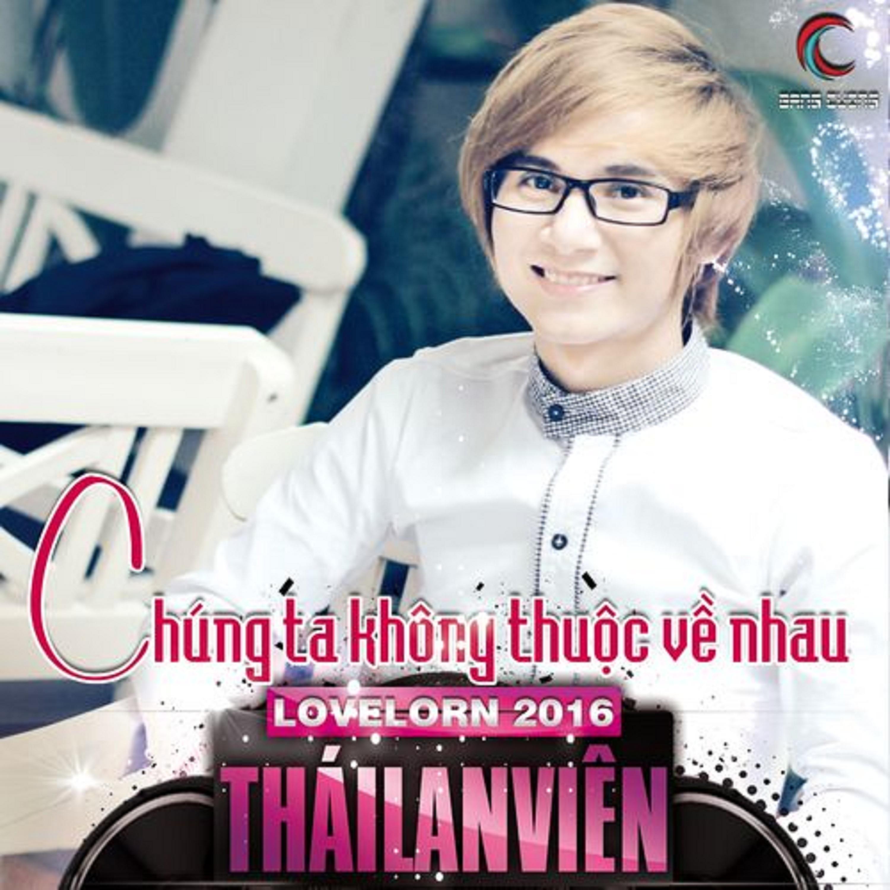 Chung Ta Khong Thuoc Ve Nhau