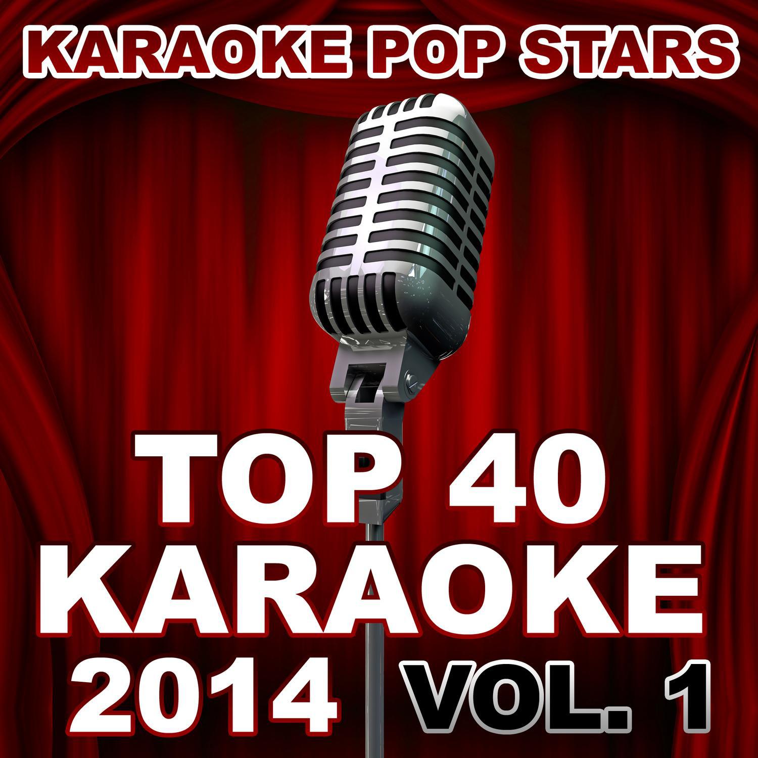 Top 40 Karaoke 2014, Vol. 1